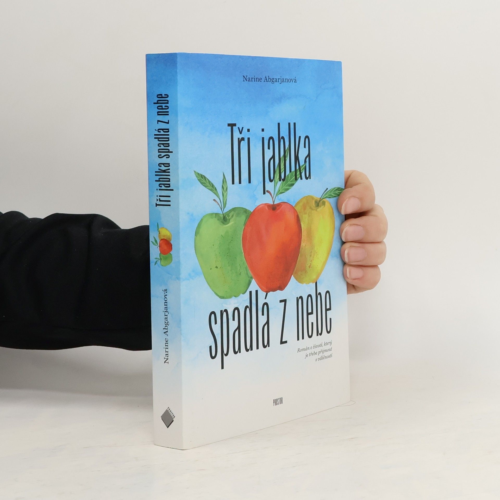 Narine Abgarjan Tři jablka spadlá z nebe