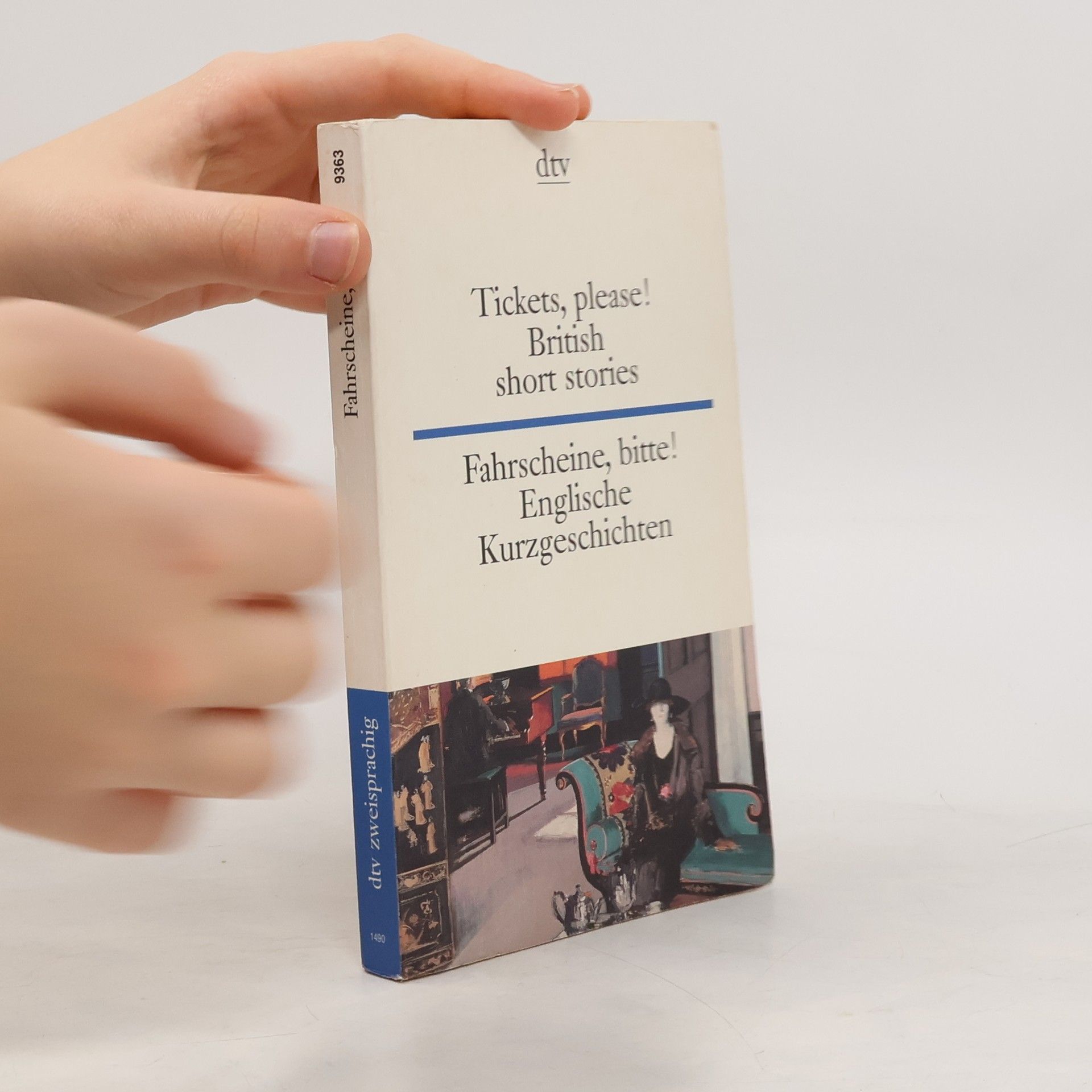 Edward M. Forster Tickets, please! : British short stories = Fahrscheine, bitte! : Englische Kurzgeschichten