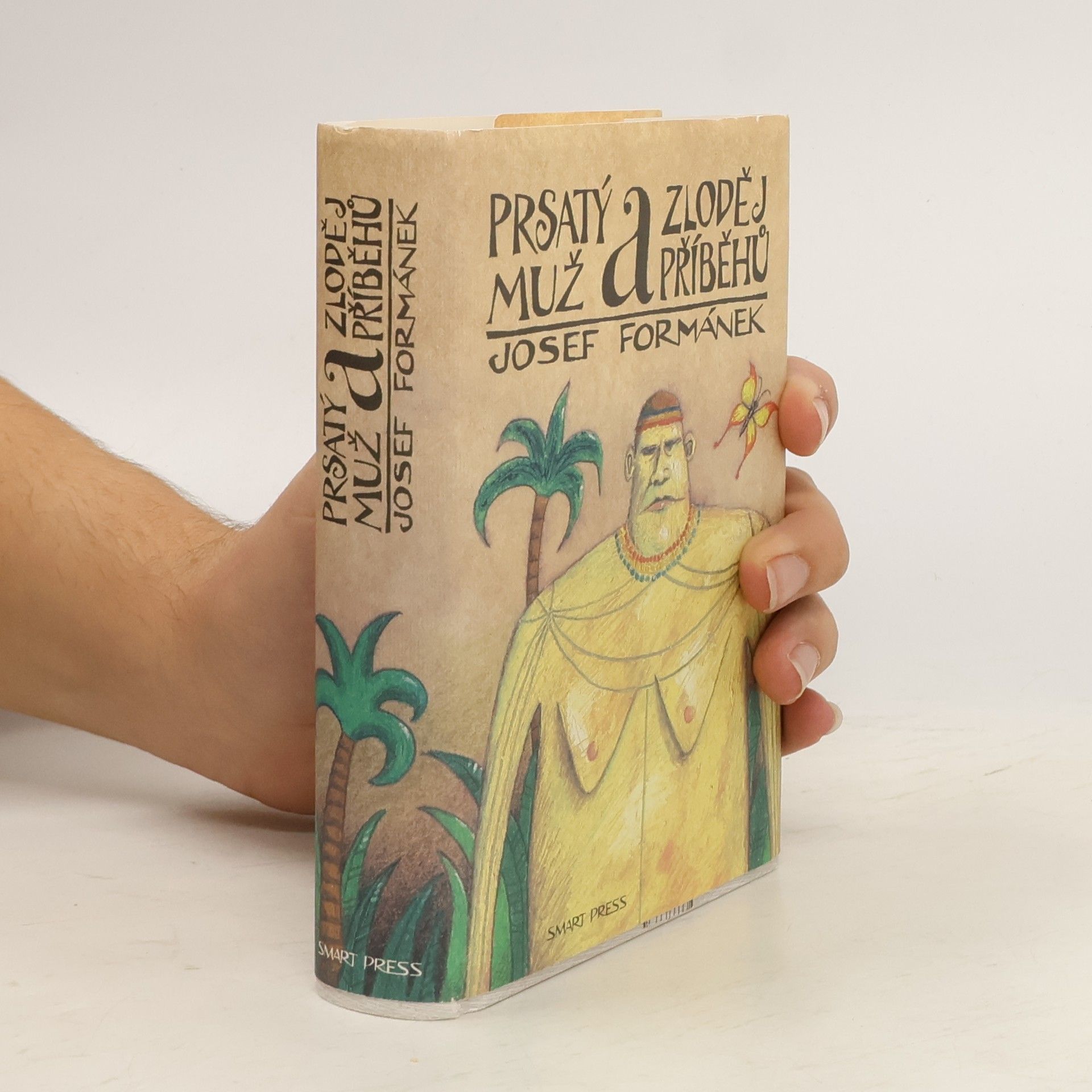 Josef Formánek Prsatý muž a zloděj příběhů