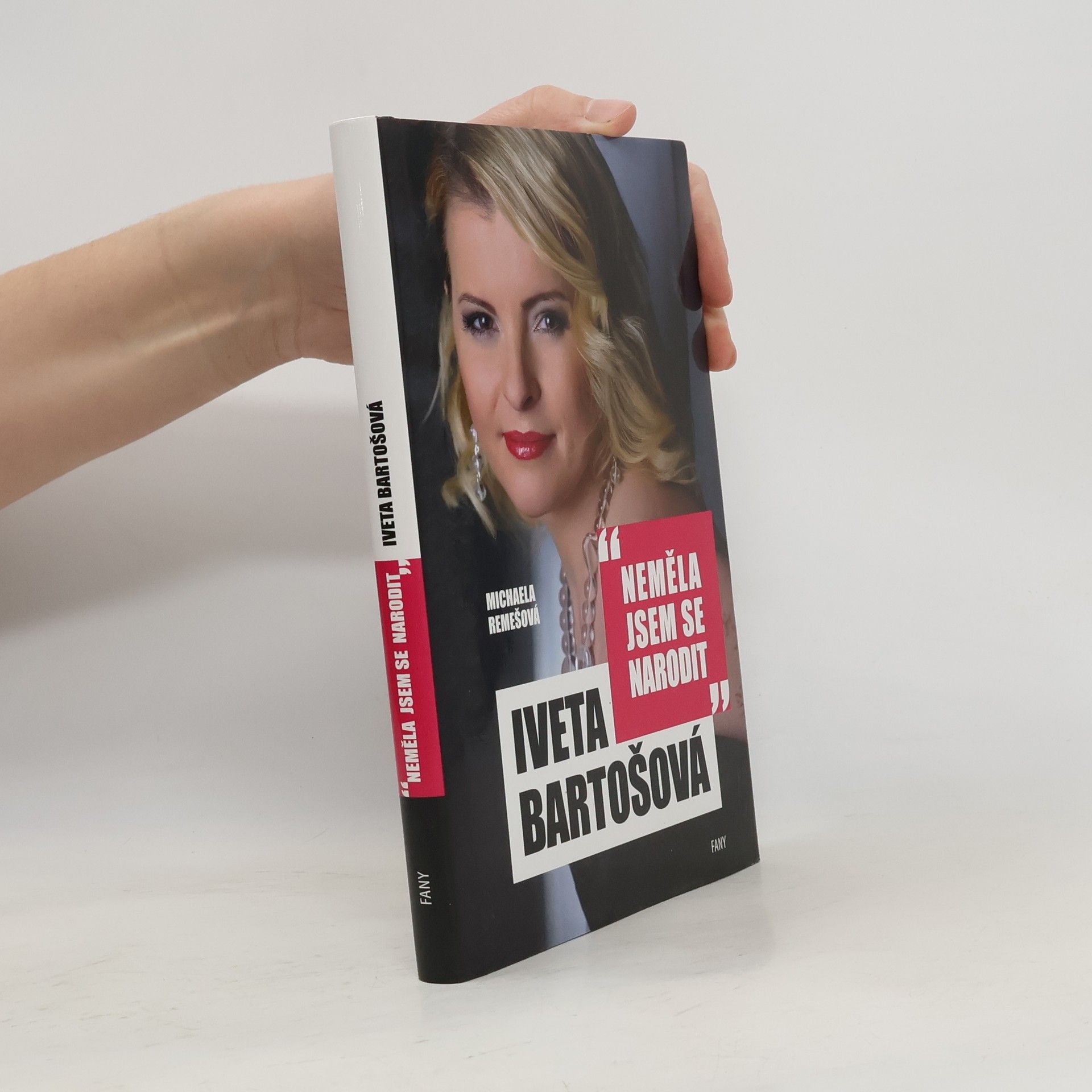 Iveta Bartošová. Neměla jsem se narodit