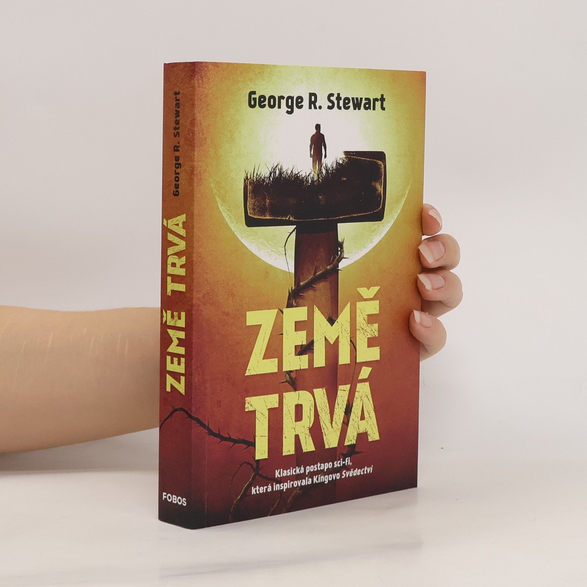 George Stewart R. Země trvá