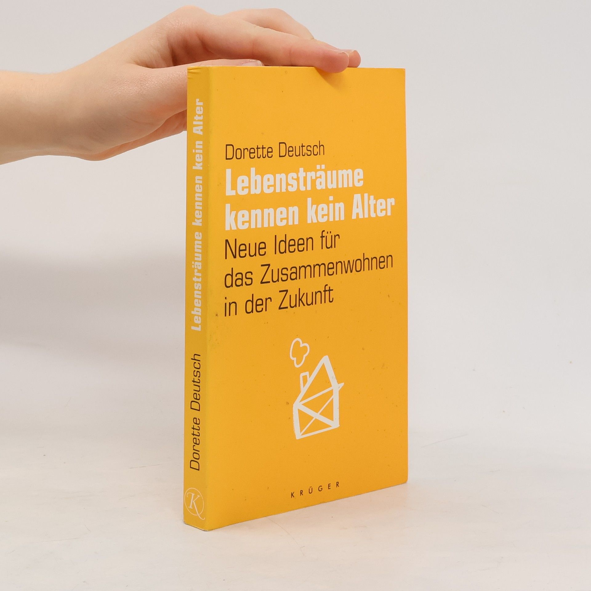 Dorette Deutsch Lebensträume kennen kein Alter