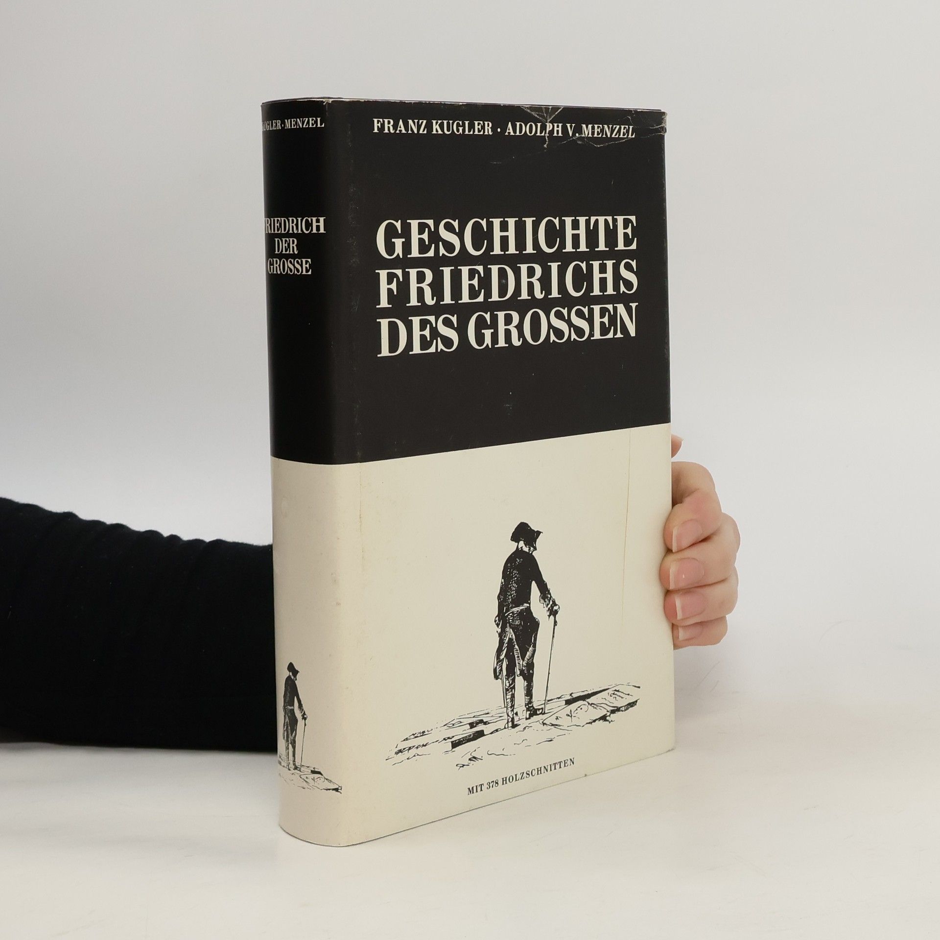 Franz Kugler Geschichte Friedrichs des Grossen