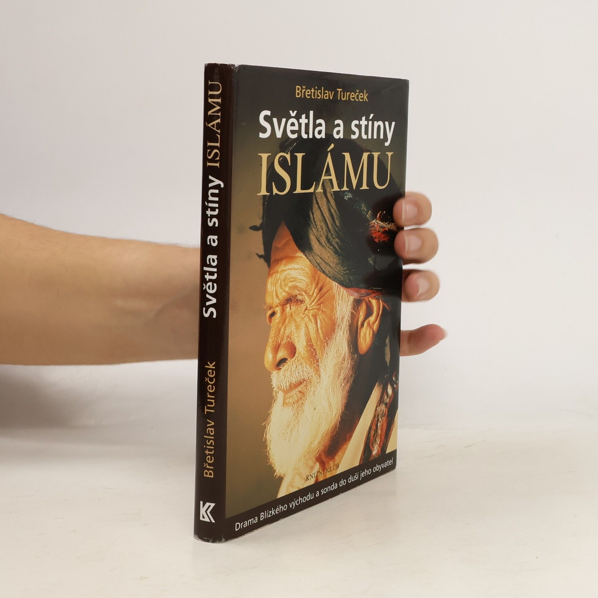 Břetislav Tureček Světla a stíny islámu