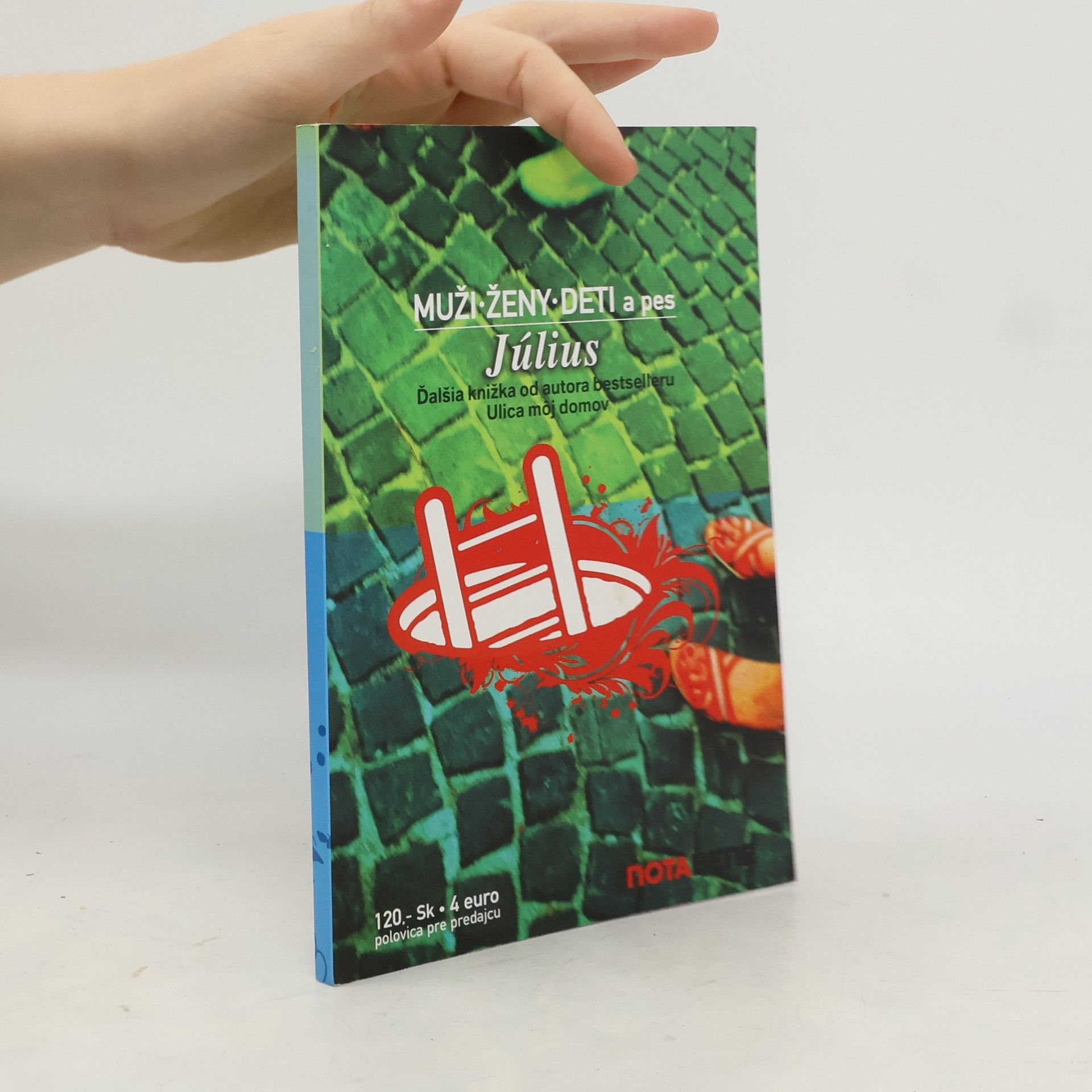 Július Muži, ženy, děti a pes