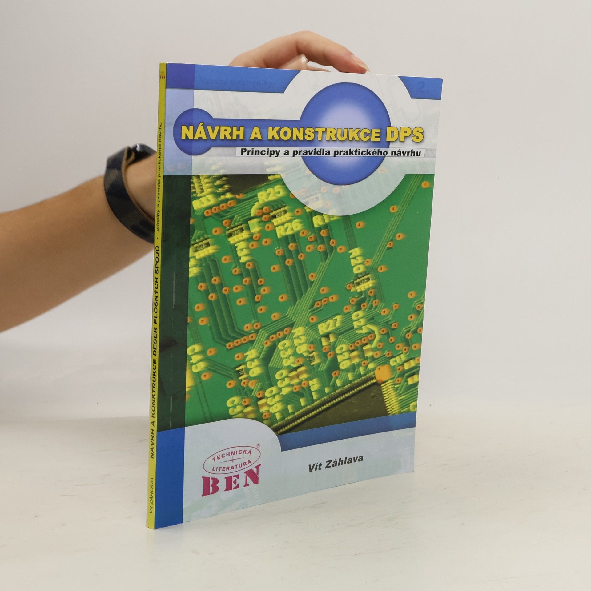 Vít Záhlava Návrh a konstrukce desek plošných spojů : principy a pravidla praktického návrhu