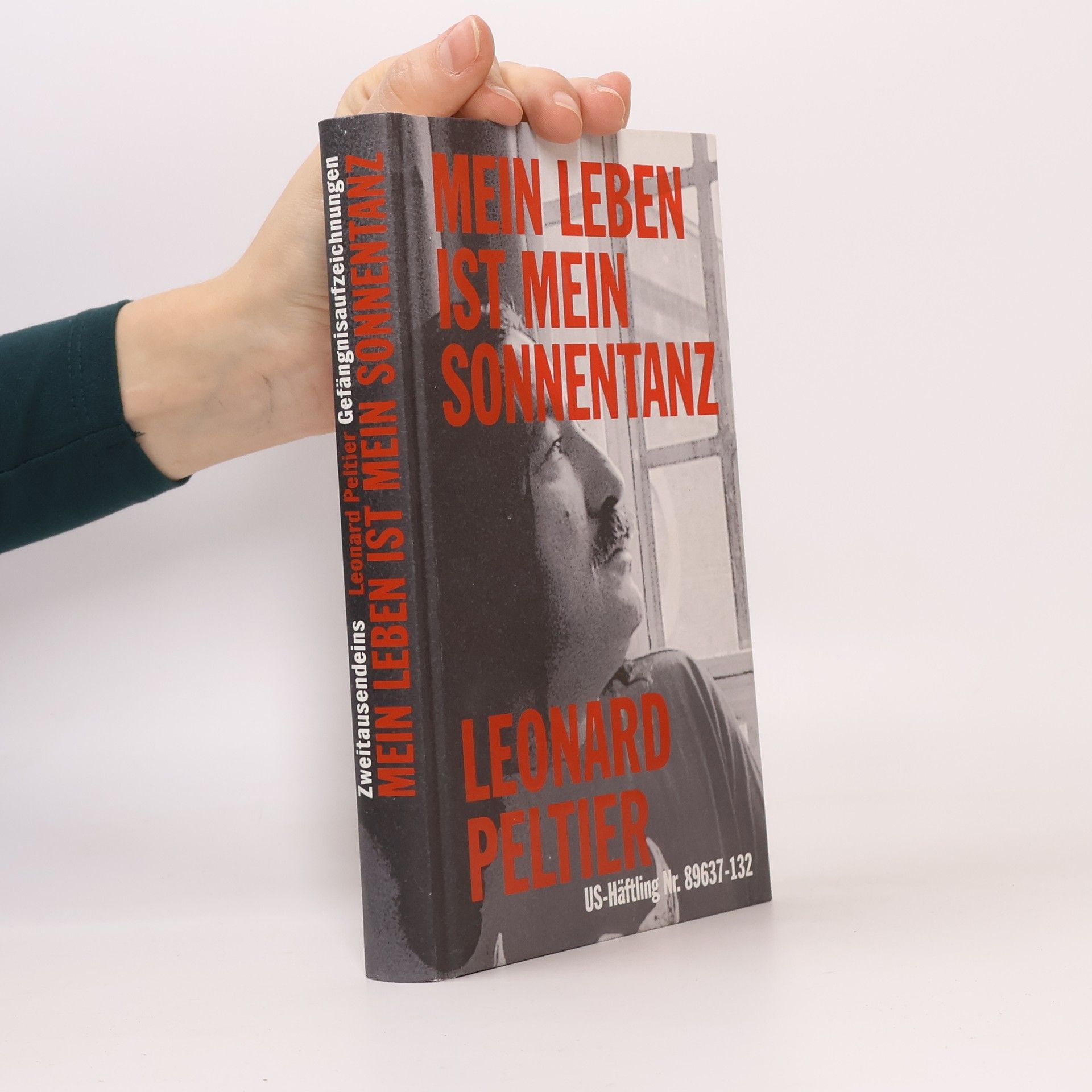 Leonard Peltier Mein Leben ist mein Sonnentanz