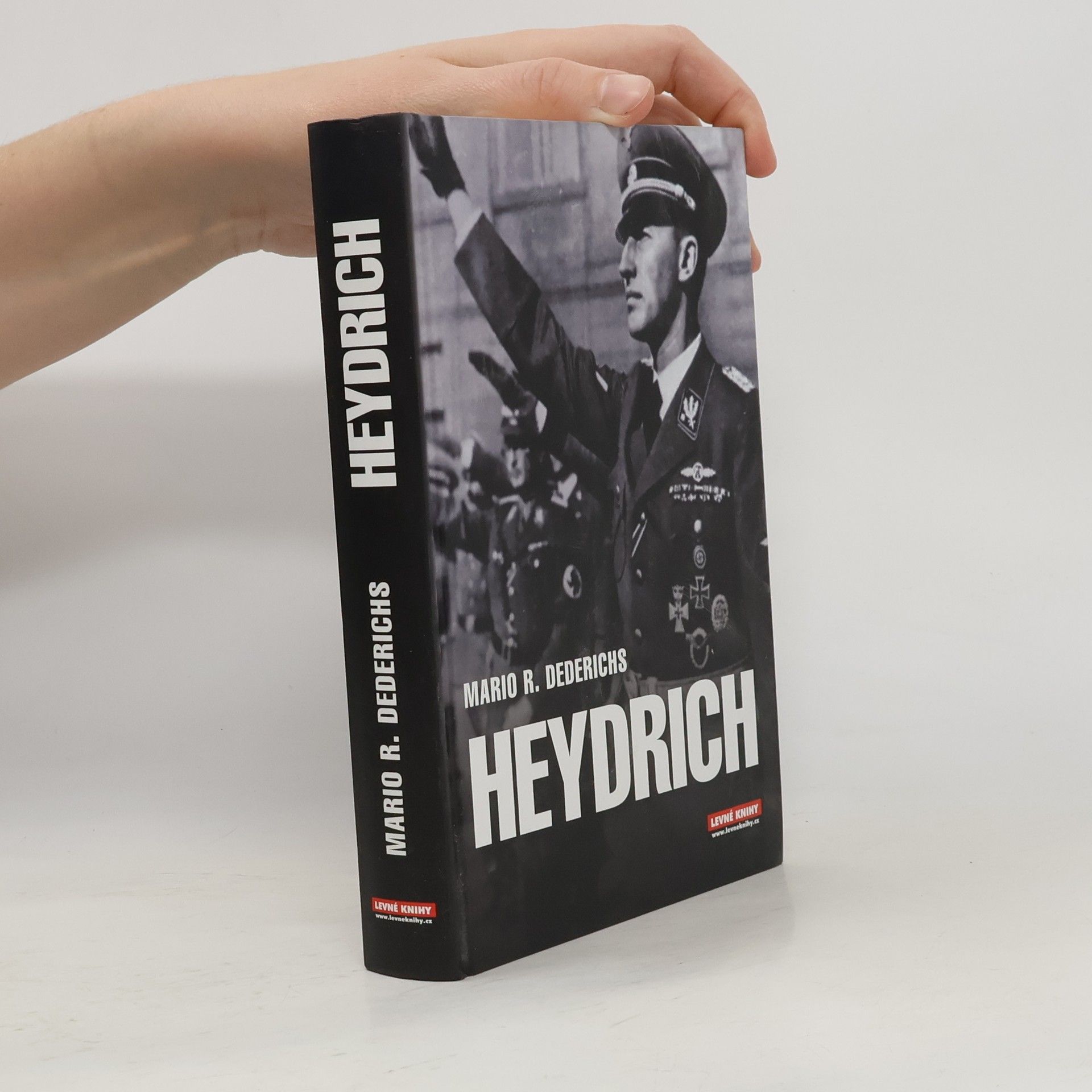 Mario R. Dederichs Heydrich: Tvář zla