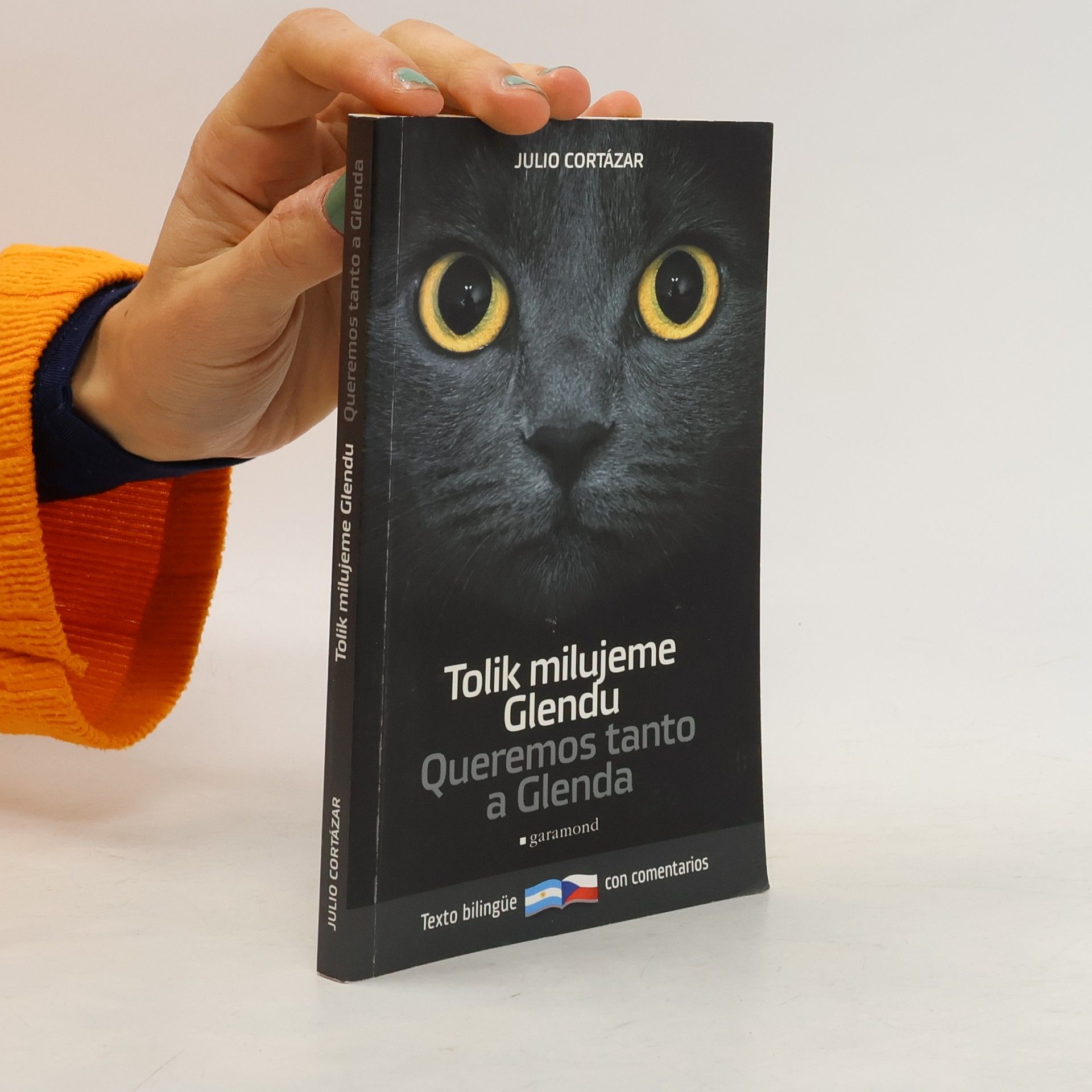 Julio Cortázar Queremos tanto a Glenda = Tolik milujeme Glendu