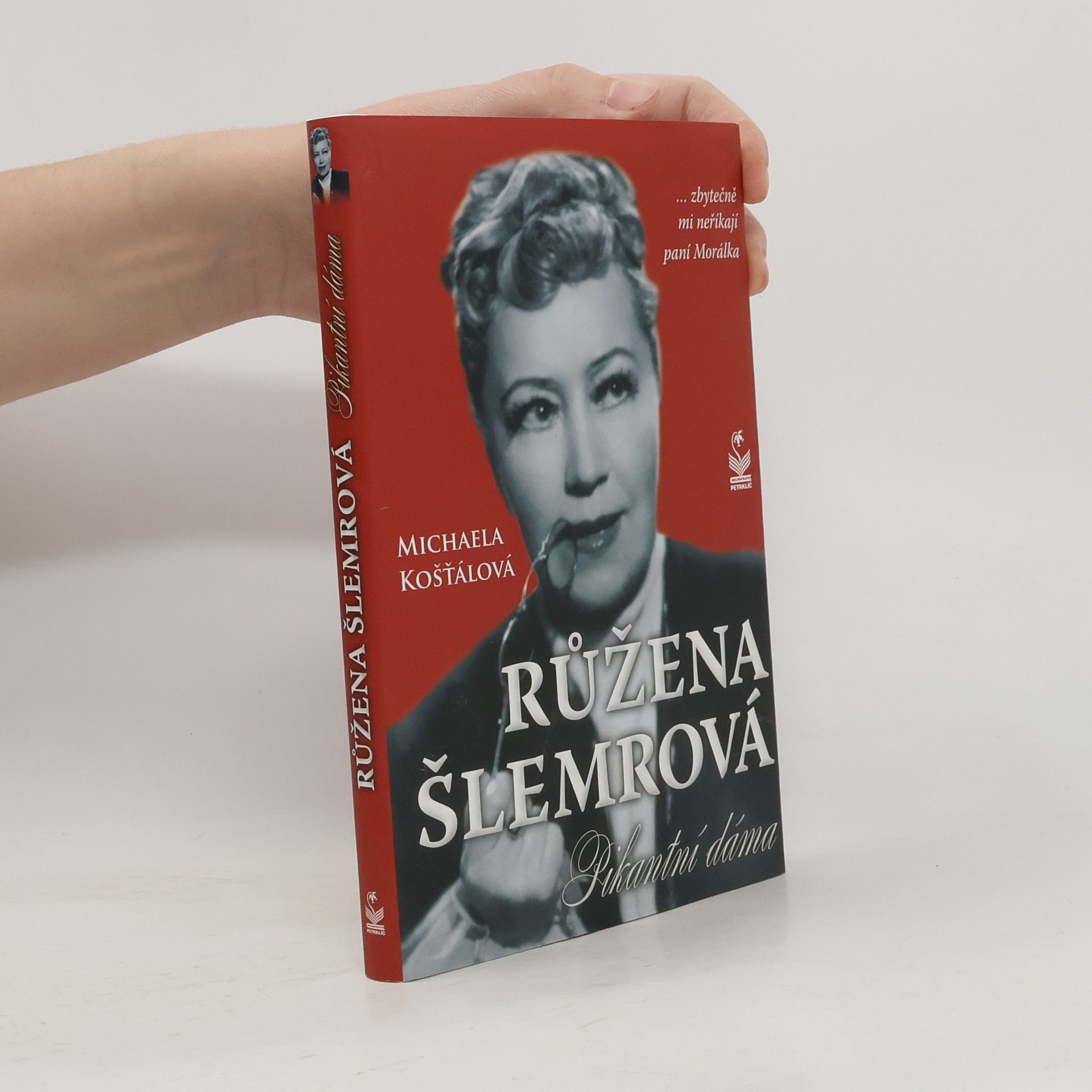 Růžena Šlemrová, pikantní dáma