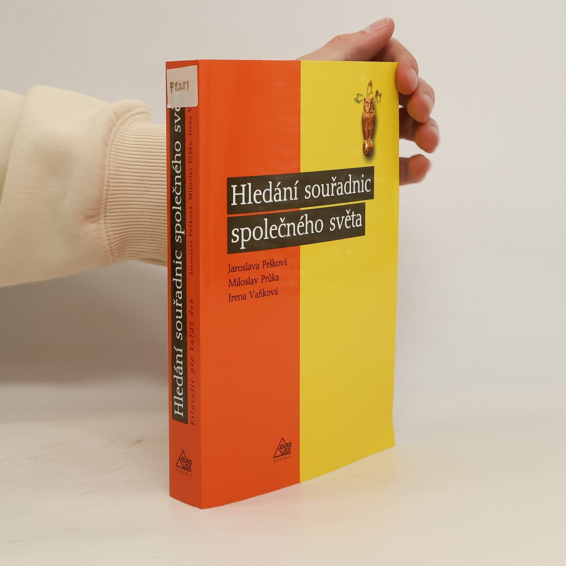 Hledání souřadnic společného světa : filosofie pro každý den