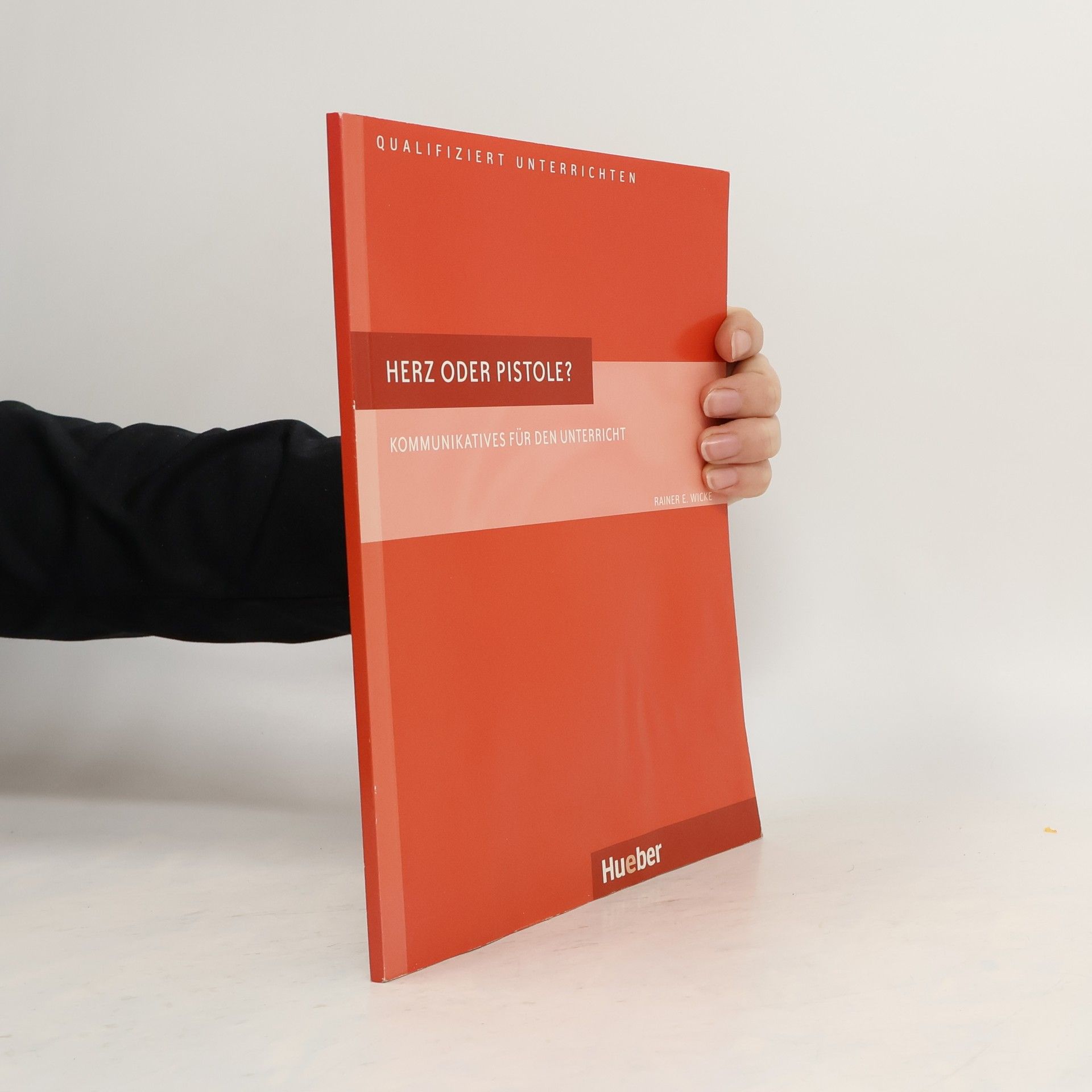 Rainer E. Rainer Ernst Wicke Herz oder Pistole?