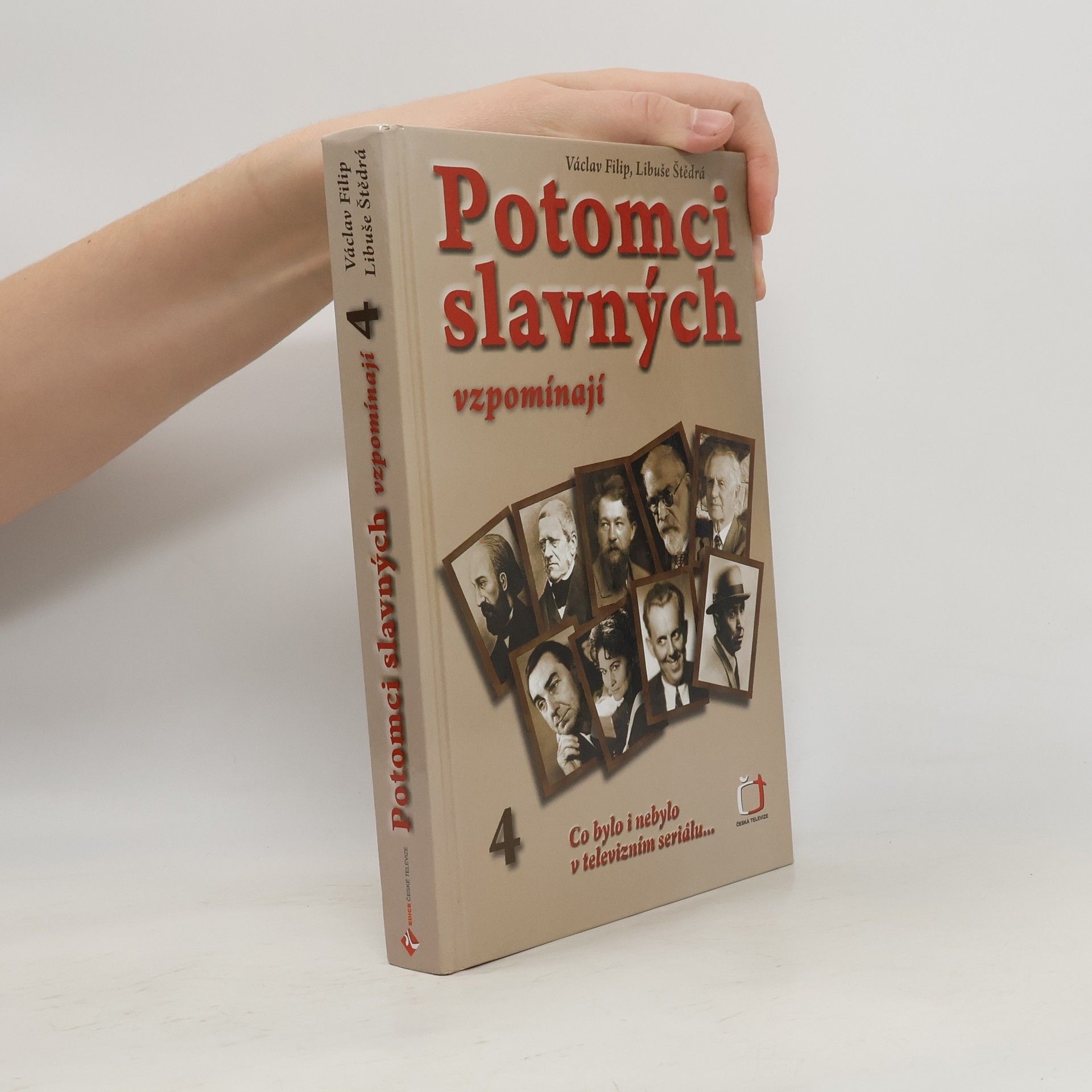 Potomci slavných vzpomínají 4. Co bylo i nebylo v televizním seriálu