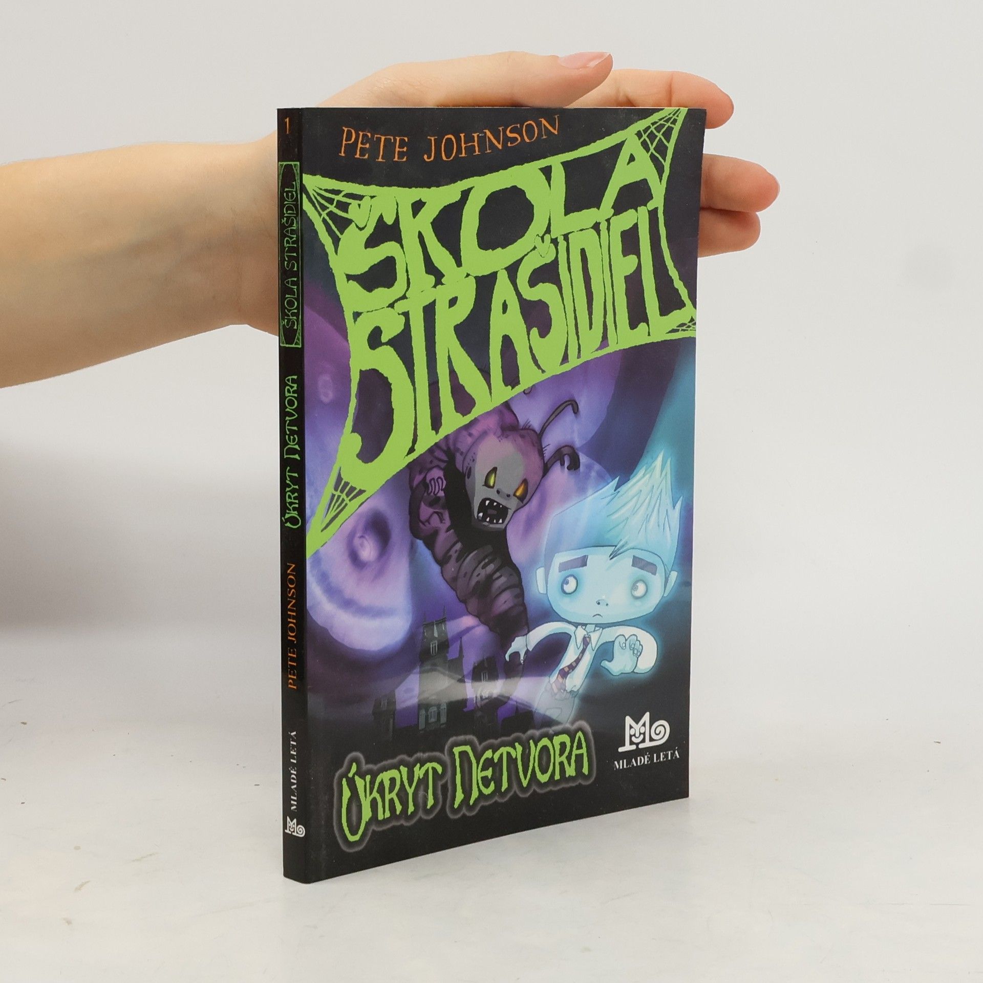 Pete Johnson Škola strašidel: Úkryt netvora