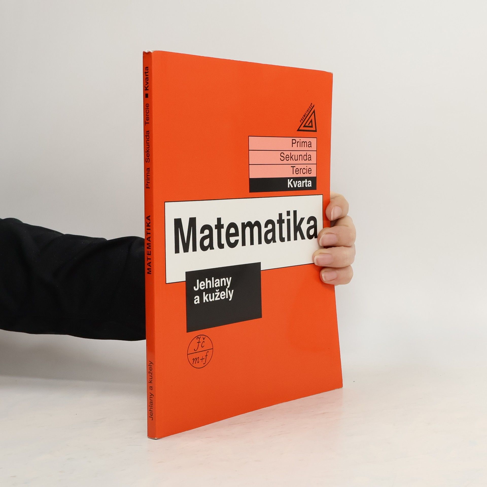 Matematika: Kvarta. Jehlany a kužely