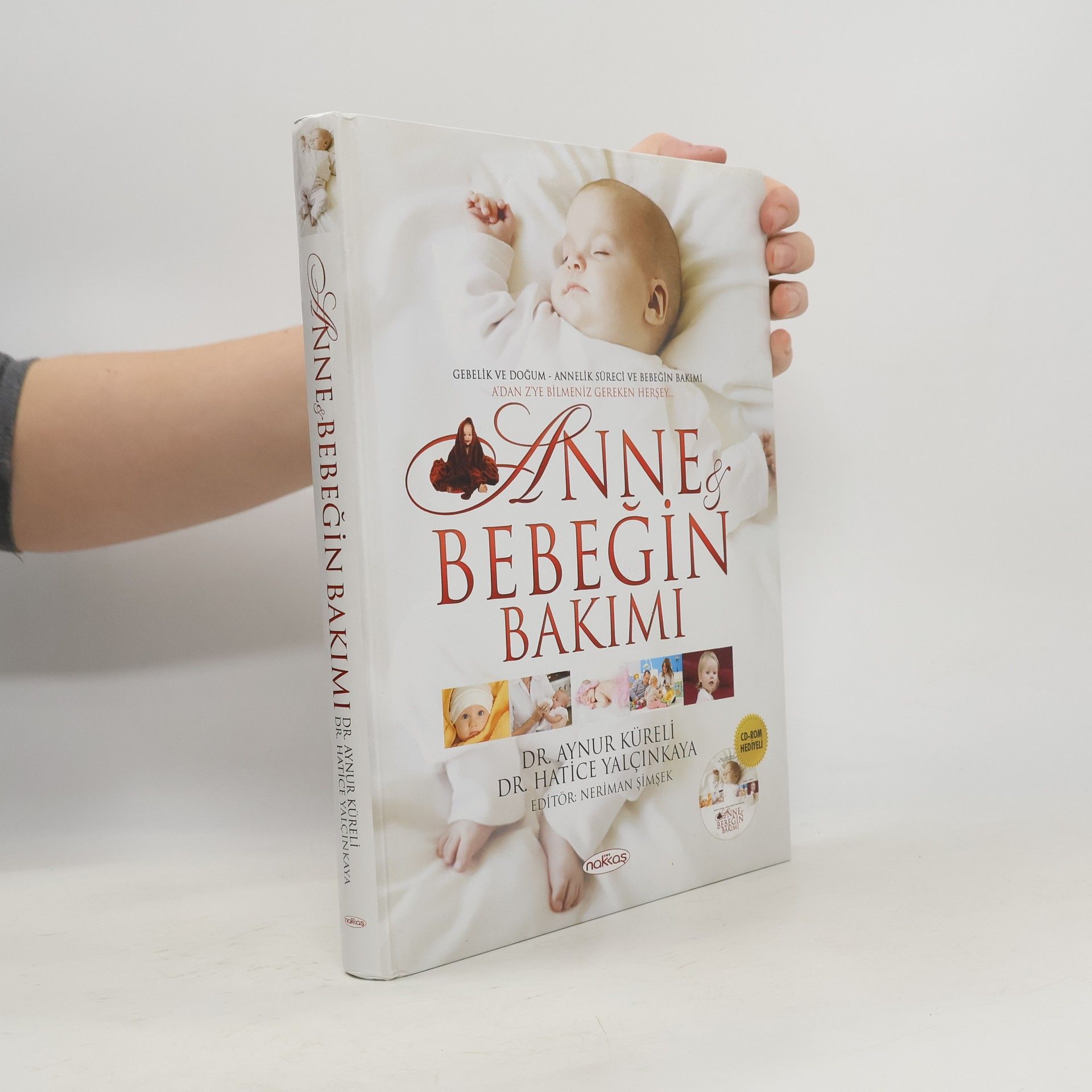 Dr. Aynur Küreli Anne Bebeğin Bakımı - CD-ROM Hediyeli