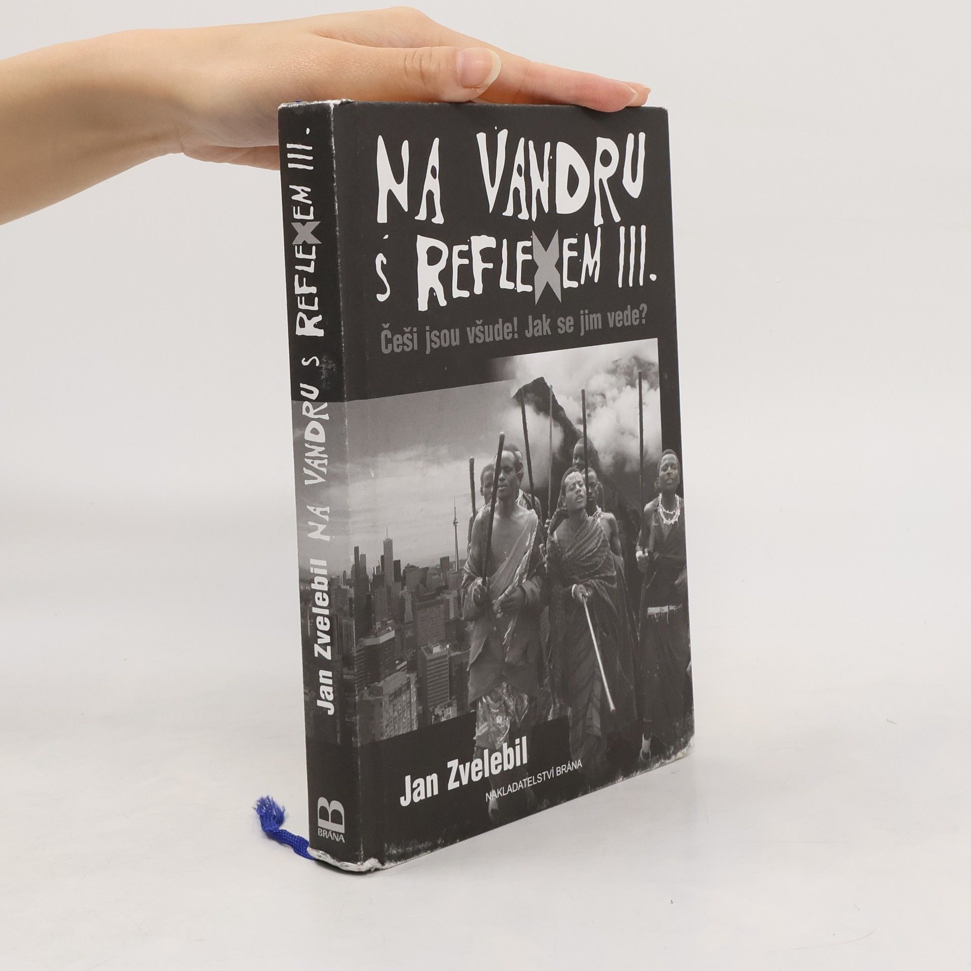 Jan Zvelebil Na vandru s Reflexem III.