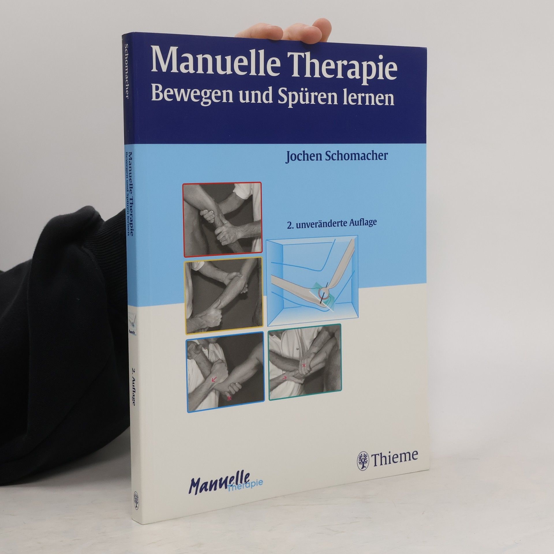 Manuelle Therapie. Bewegen und Spüren lernen. - 2. unveränderte Auflage