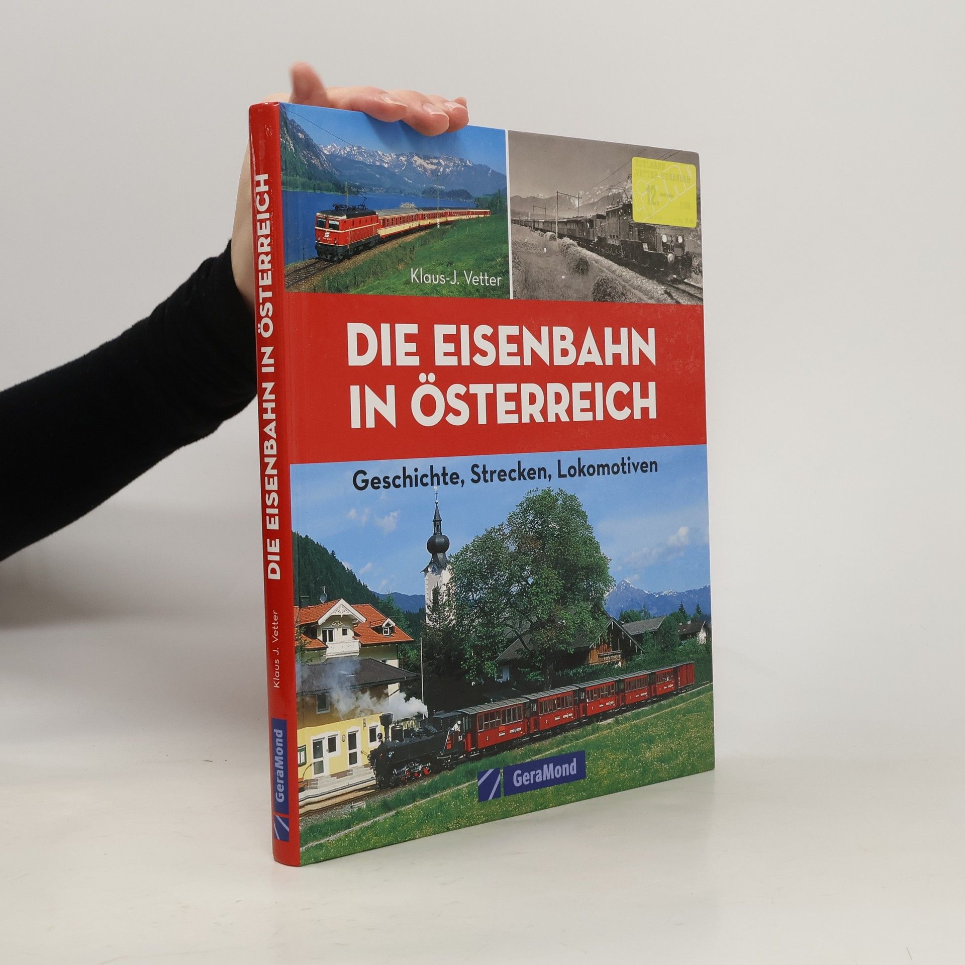 Klaus-Jürgen Vetter Die Eisenbahn in Österreich