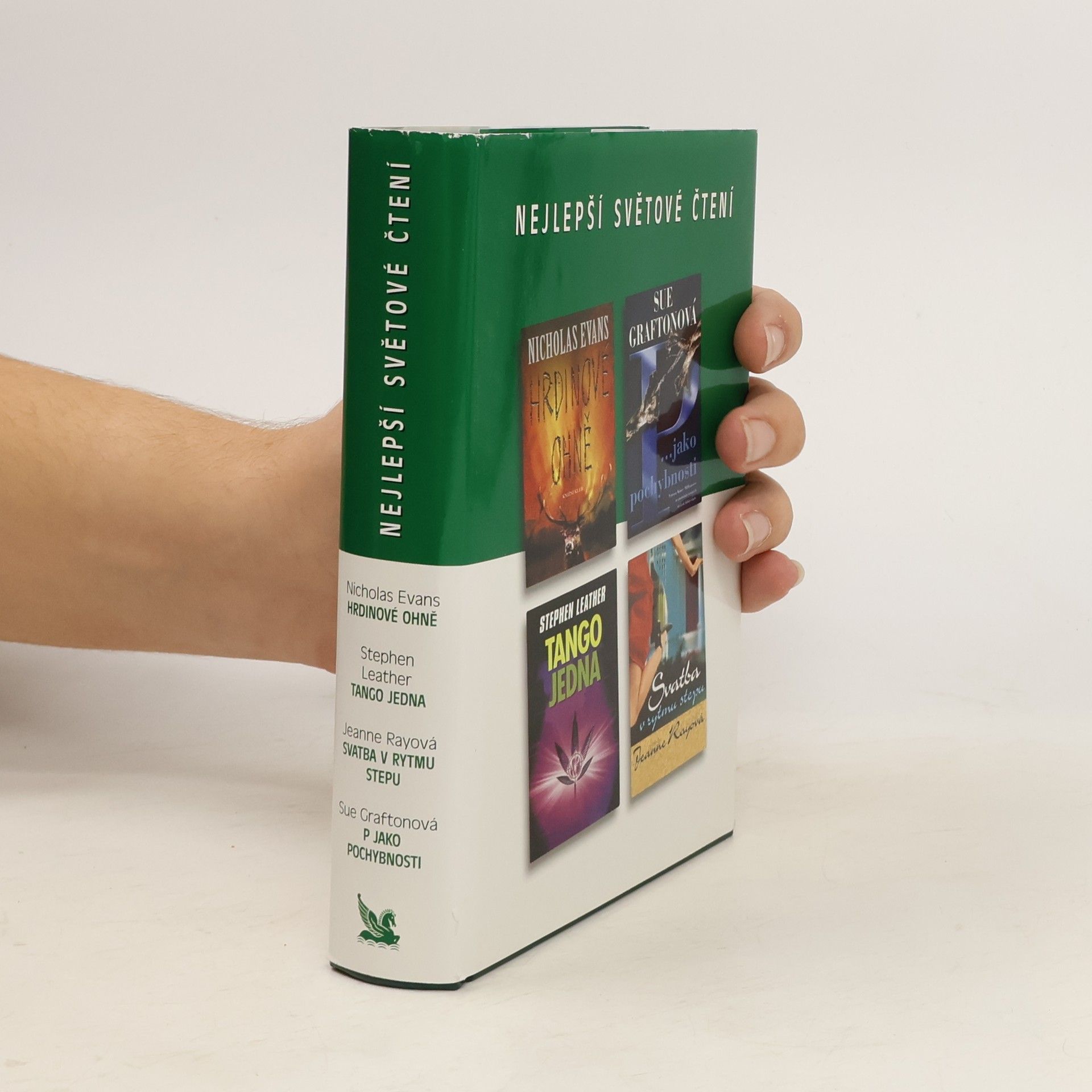 Nicholas Evans Nejlepší světové čtení: Hrdinové ohně. P jako pochybnosti. Tango jedna. Svatba v rytmu stepu
