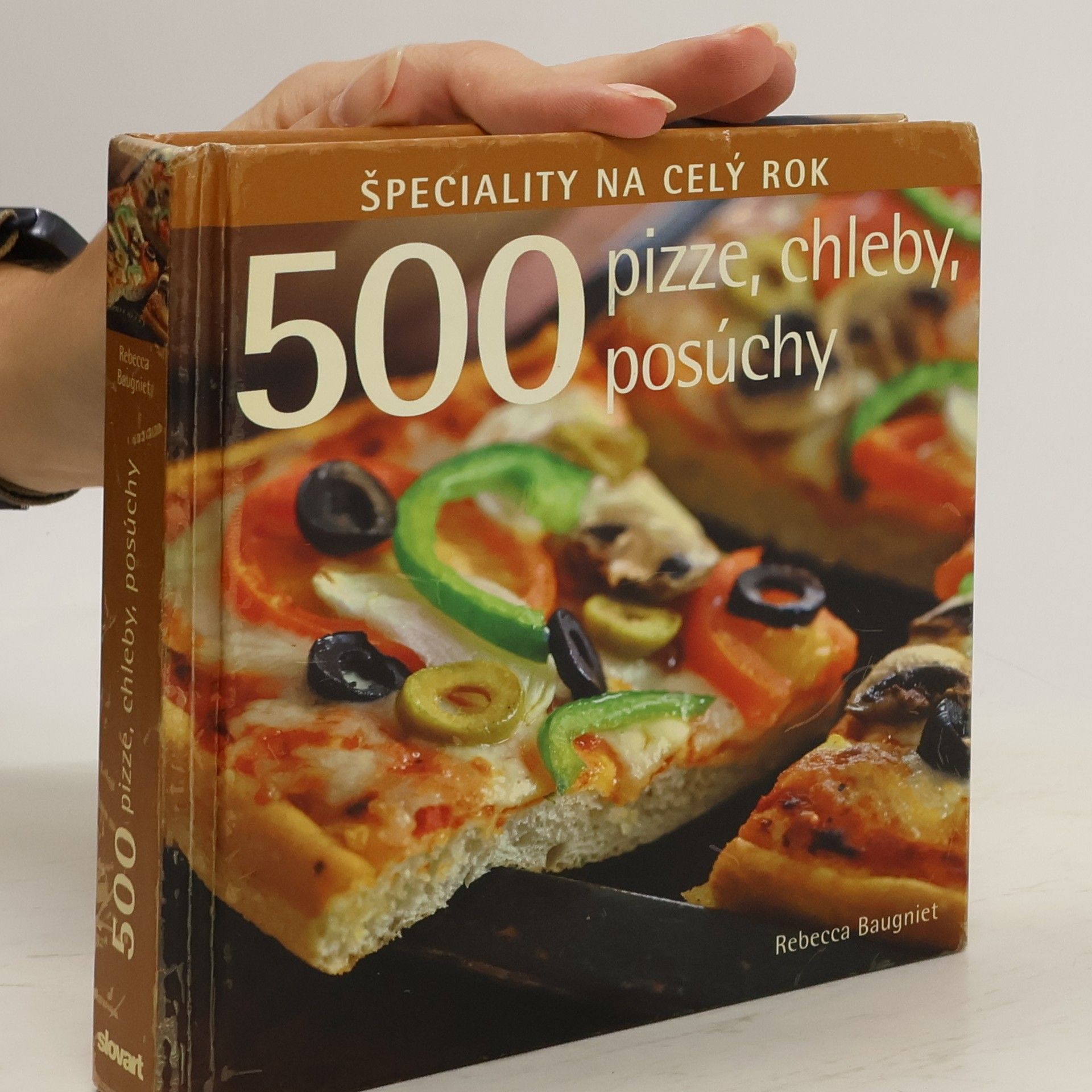 Rebecca Baugniet 500 Pizze, chleby, posúchy