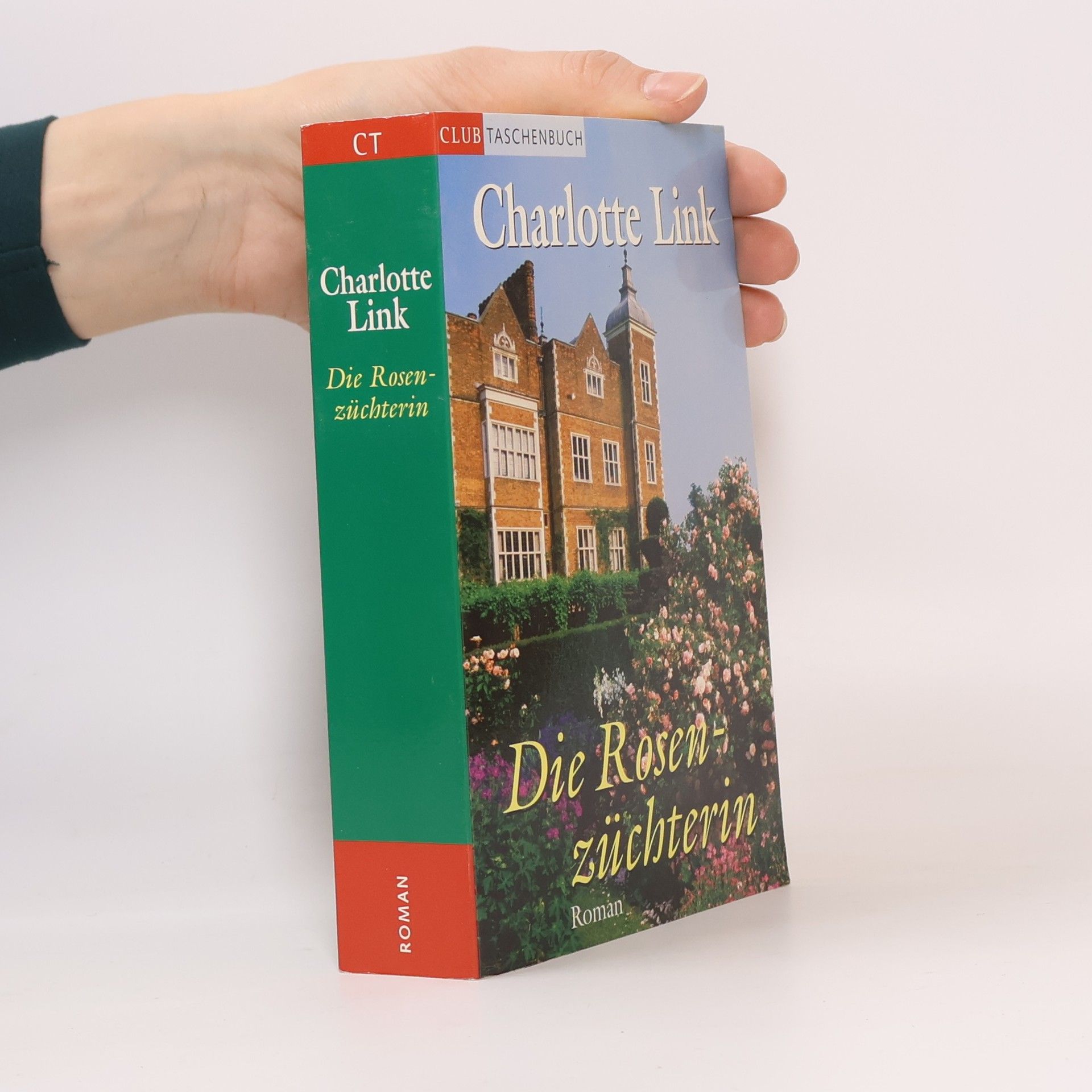 Charlotte Link Die Rosenzüchterin