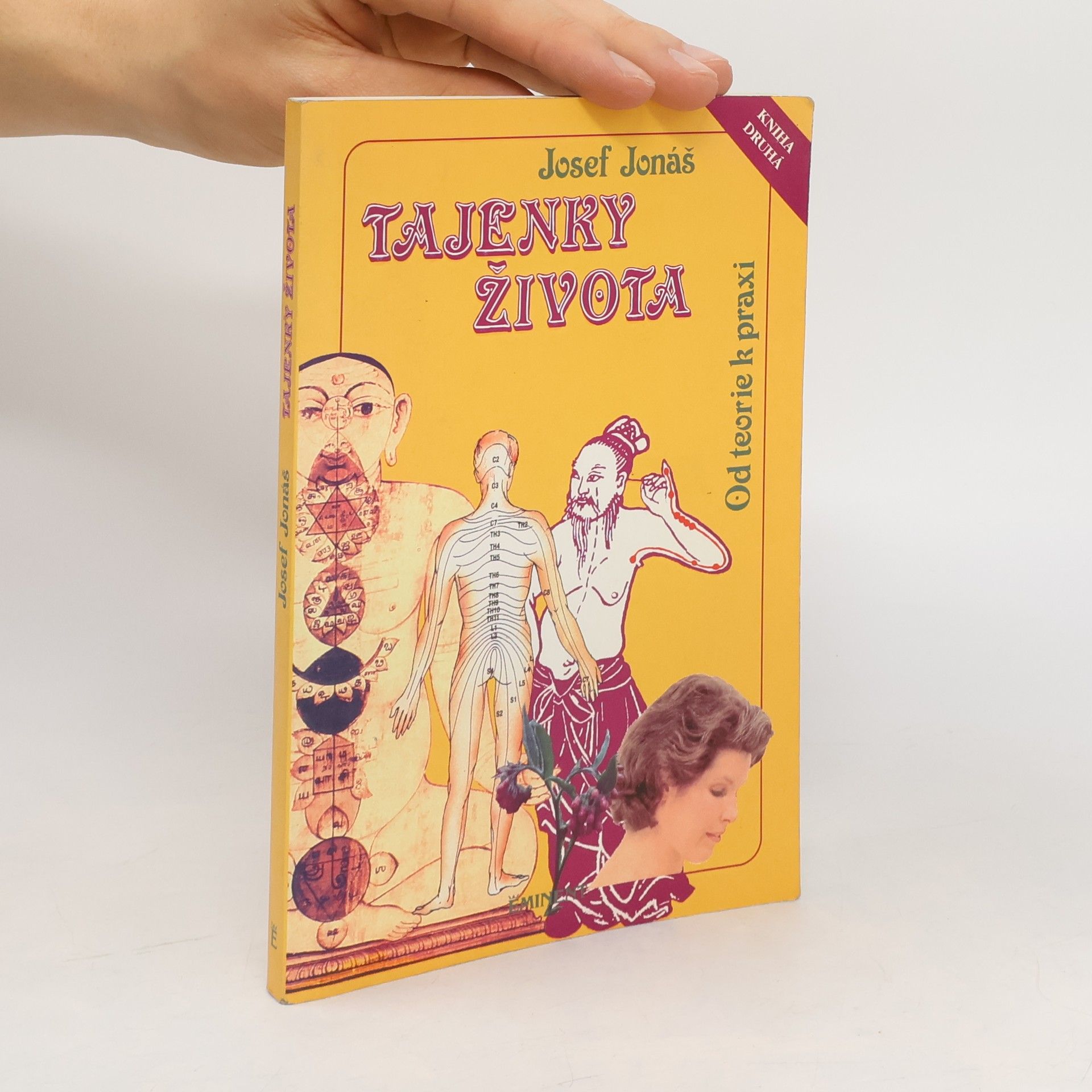 Josef Jonáš Tajenky života II. Od teorie k praxi