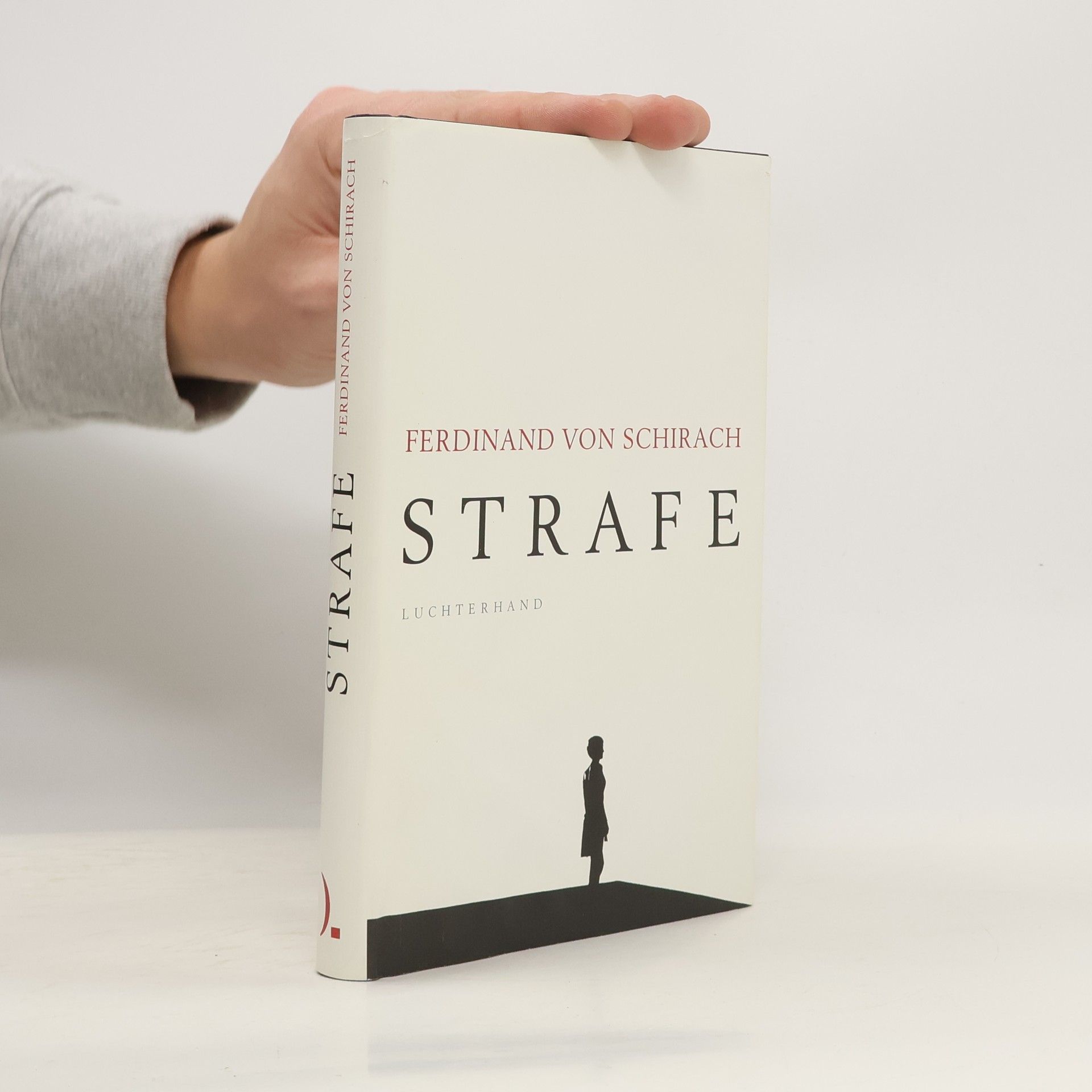 Ferdinand von Schirach Strafe