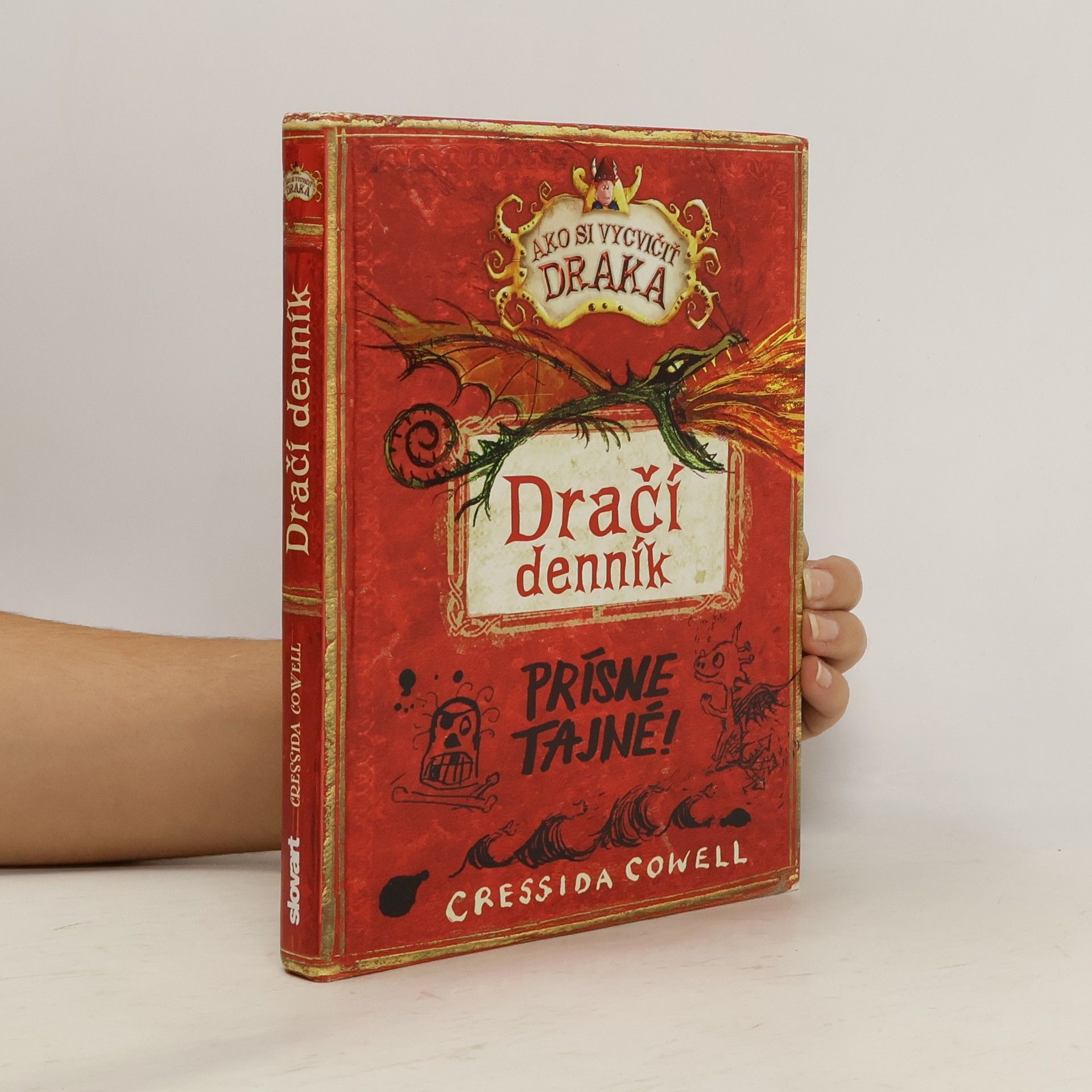 Cressida Cowell Dračí denník (Ako si vycvičiť draka)