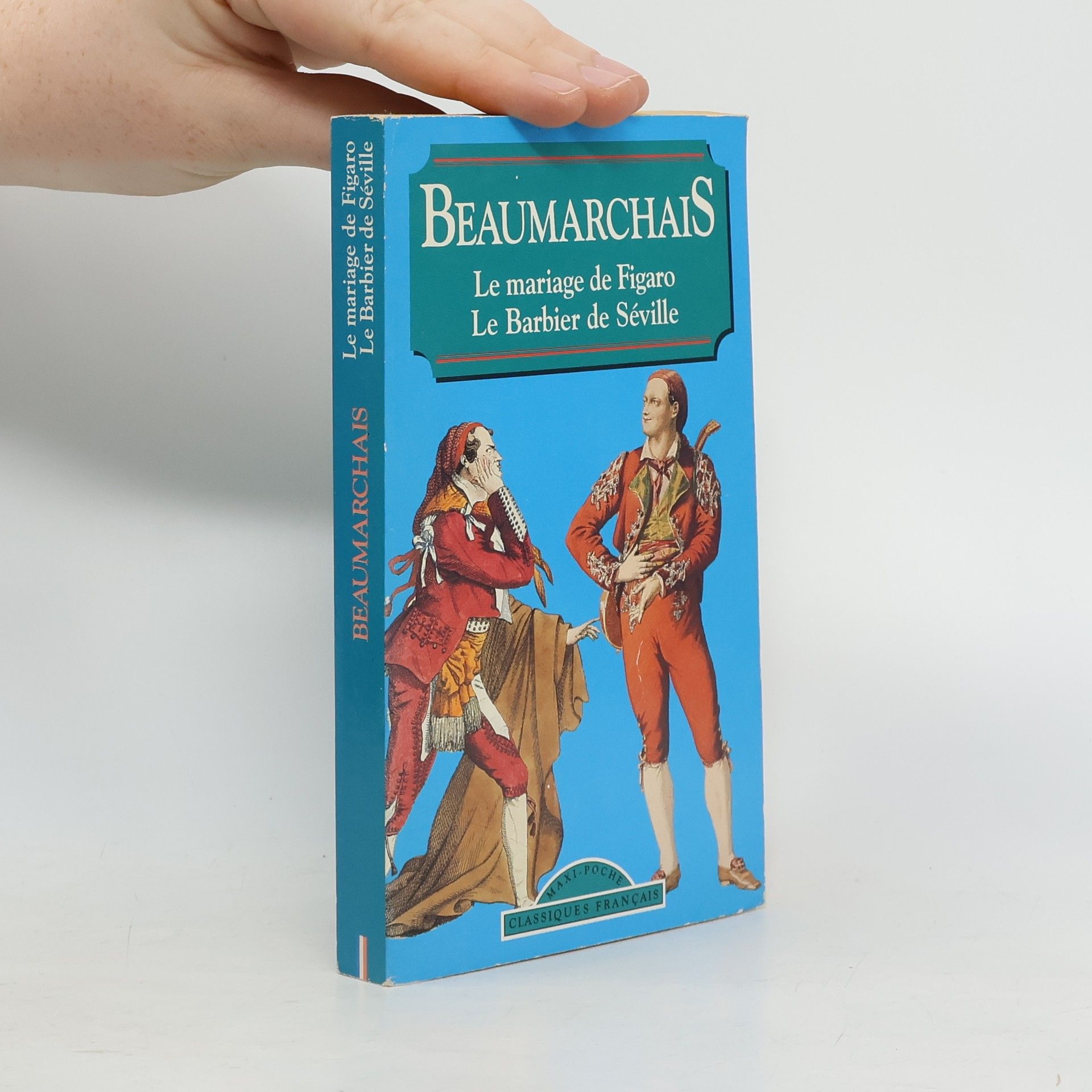 Pierre Augustin Caron de Beaumarchais Le mariage de Figaro and Le barbier de Séville.