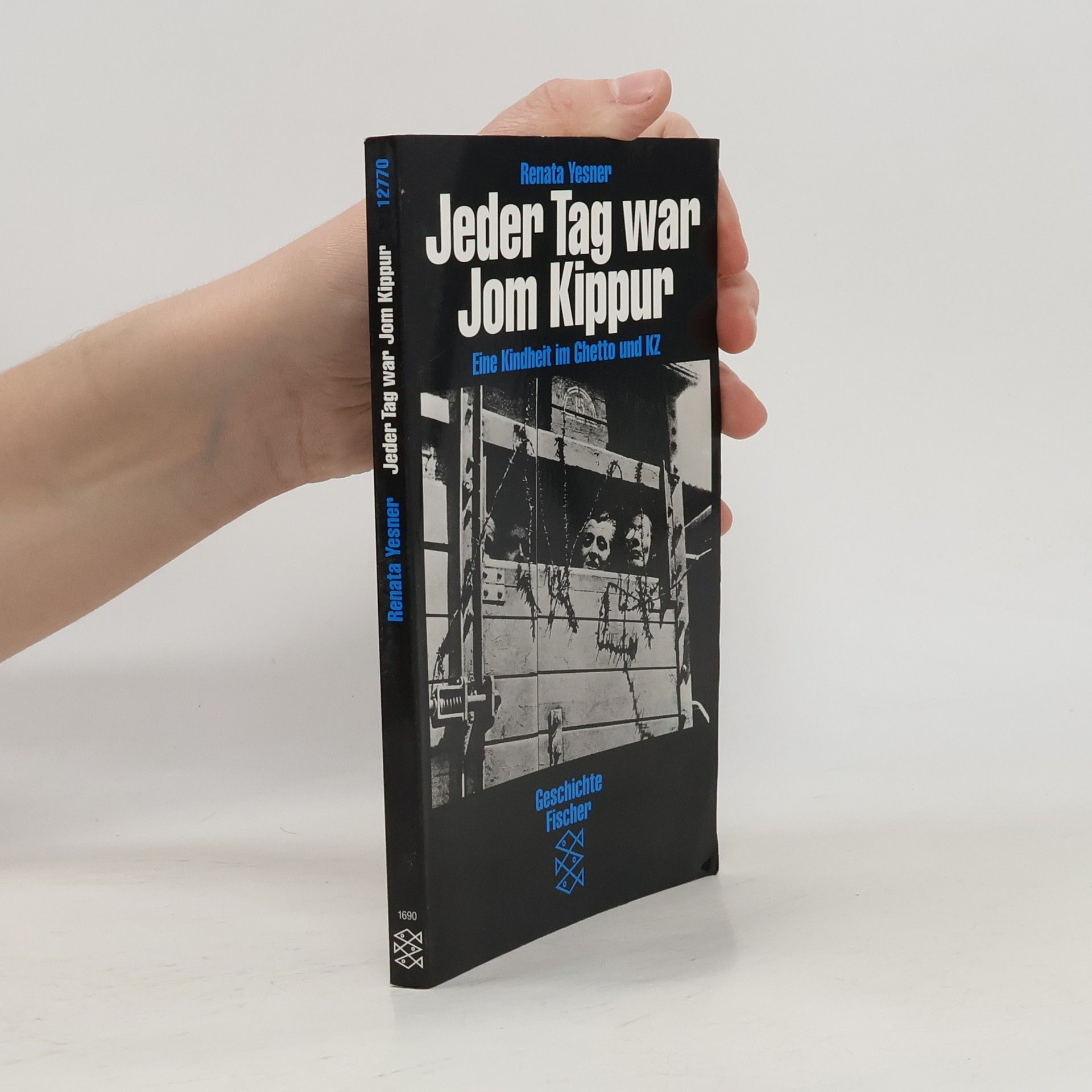 Renata Yesner Jeder Tag war Jom Kippur