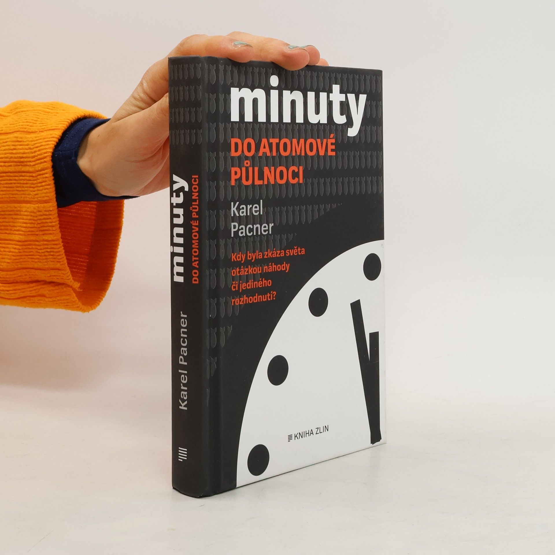 Karel Pacner Minuty do atomové půlnoci