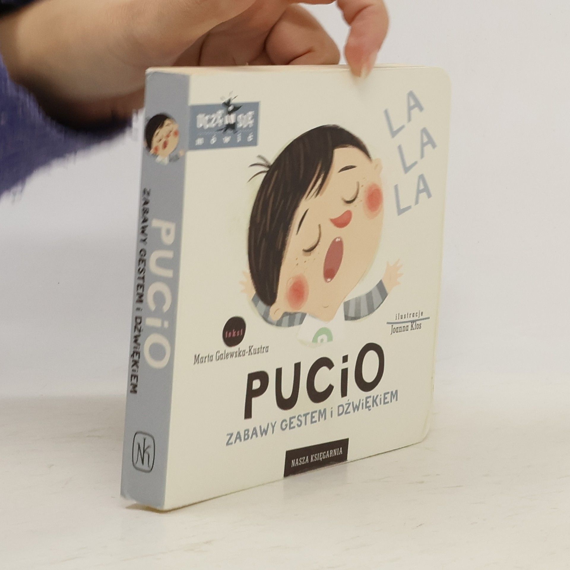 Marta Galewska-Kustra Pucio : zabawy gestem i dźwiękiem