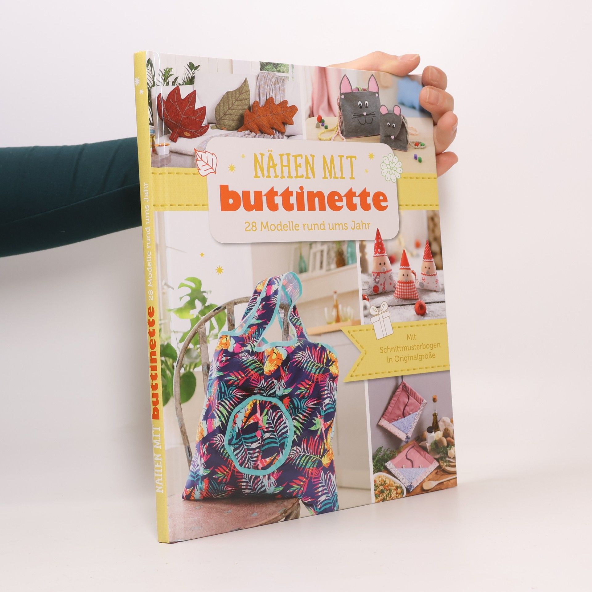 Autorenkollektiv Nähen mit buttinette: 28 Modelle rund ums Jahr
