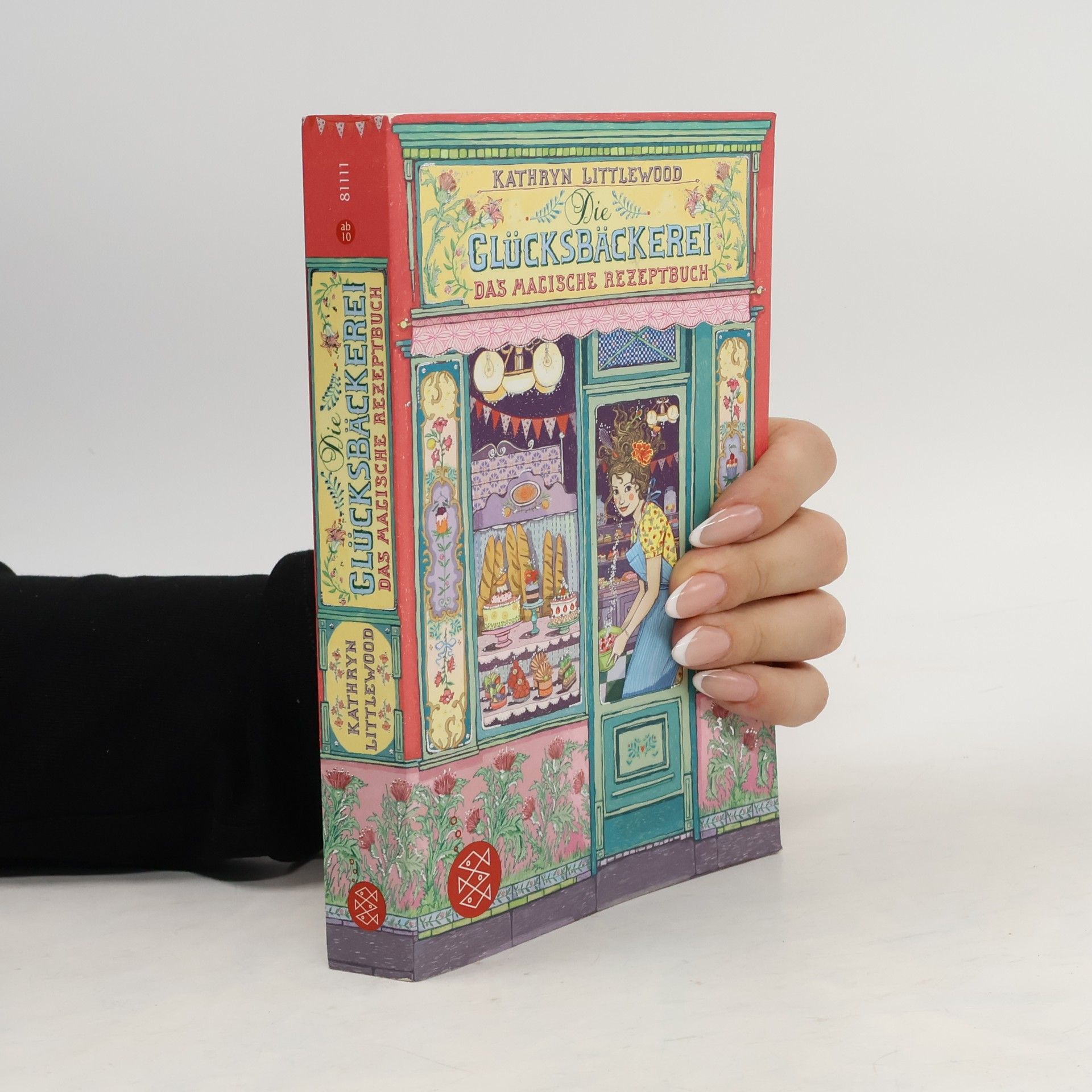 Kathryn Littlewood Glücksbäckerei. Das magische Rezeptbuch