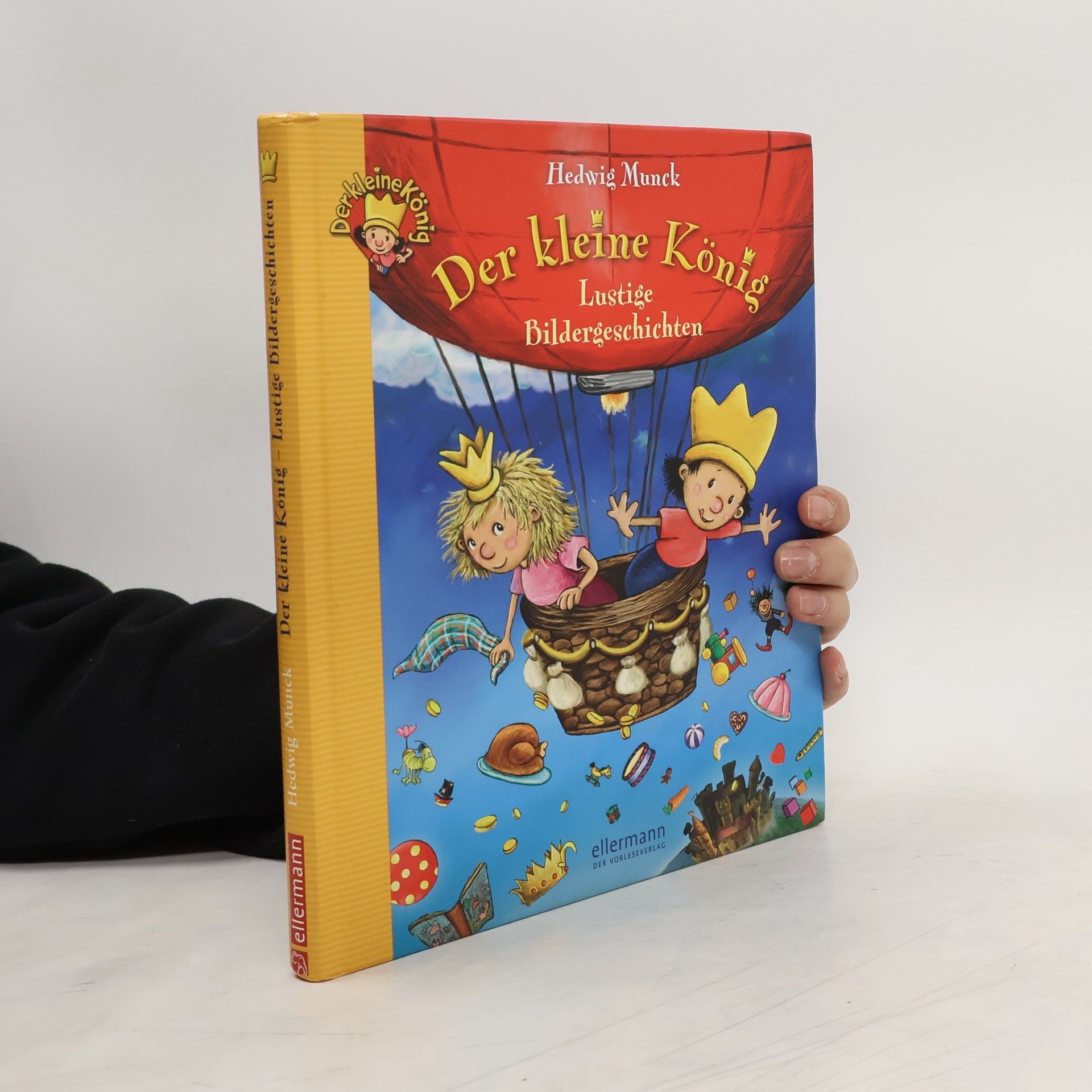 Hedwig Munck Der kleine König - Lustige Bildergeschichten