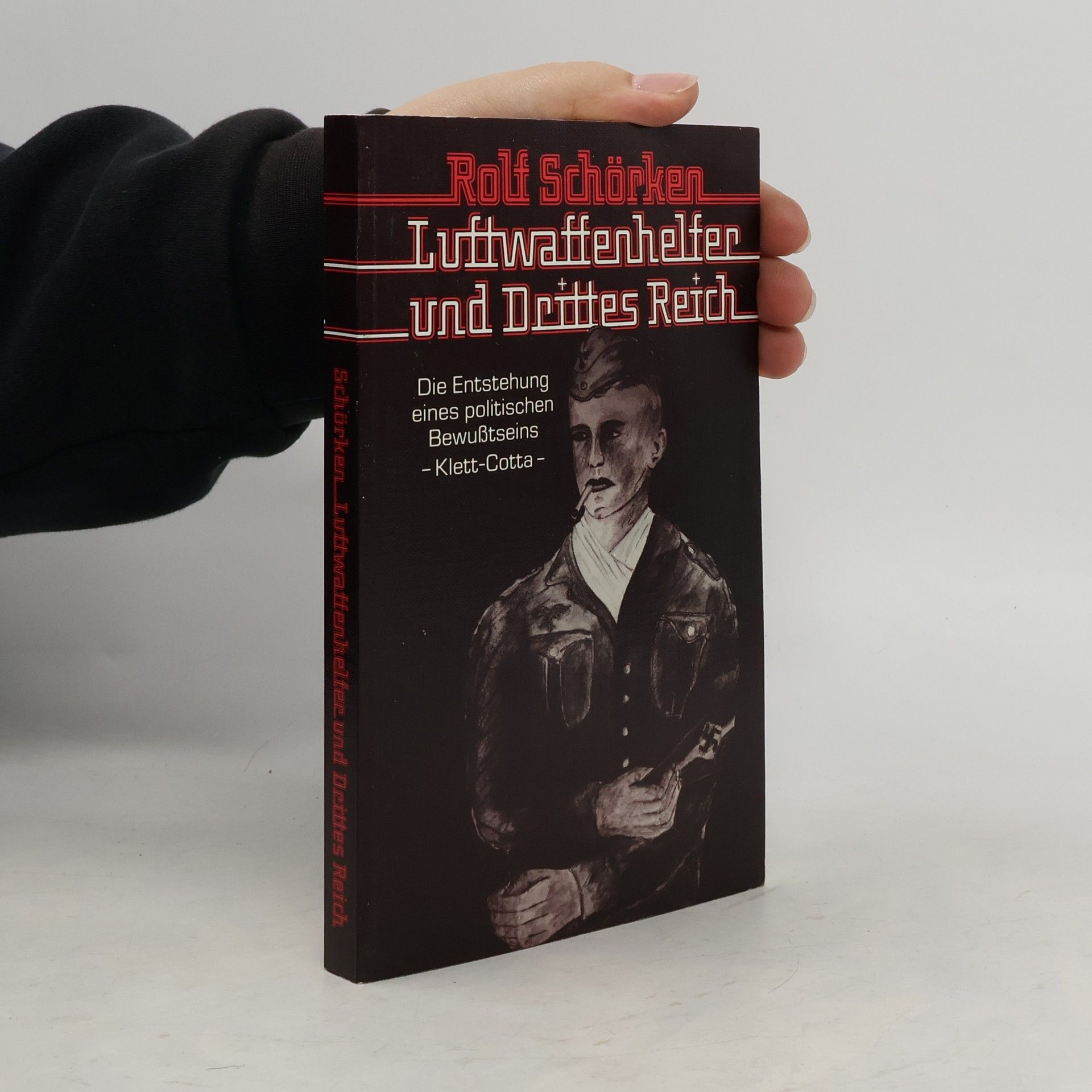 Rolf Schörken Luftwaffenhelfer und Drittes Reich