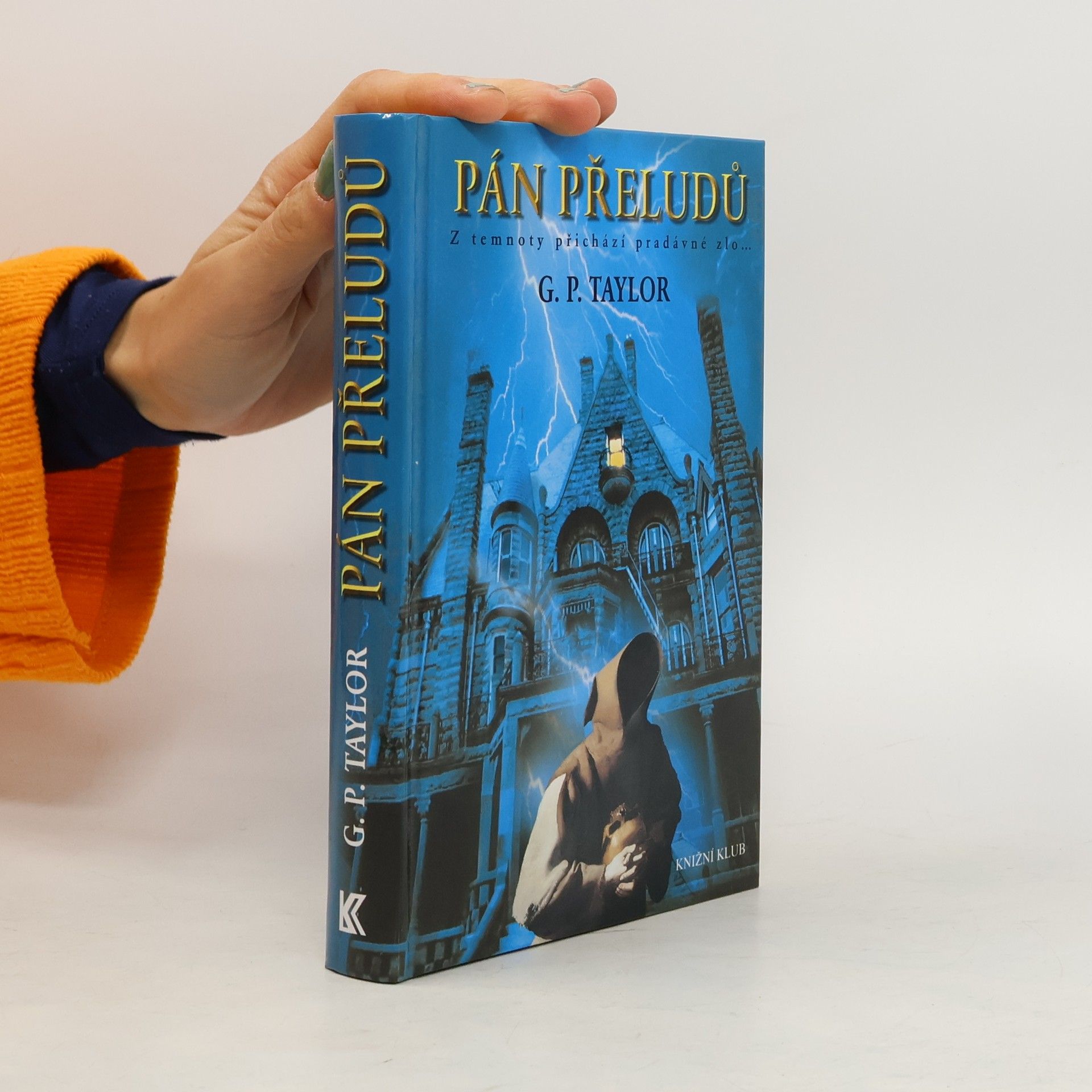 G. P. Taylor Pán přeludů : z temnoty přichází pradávné zlo