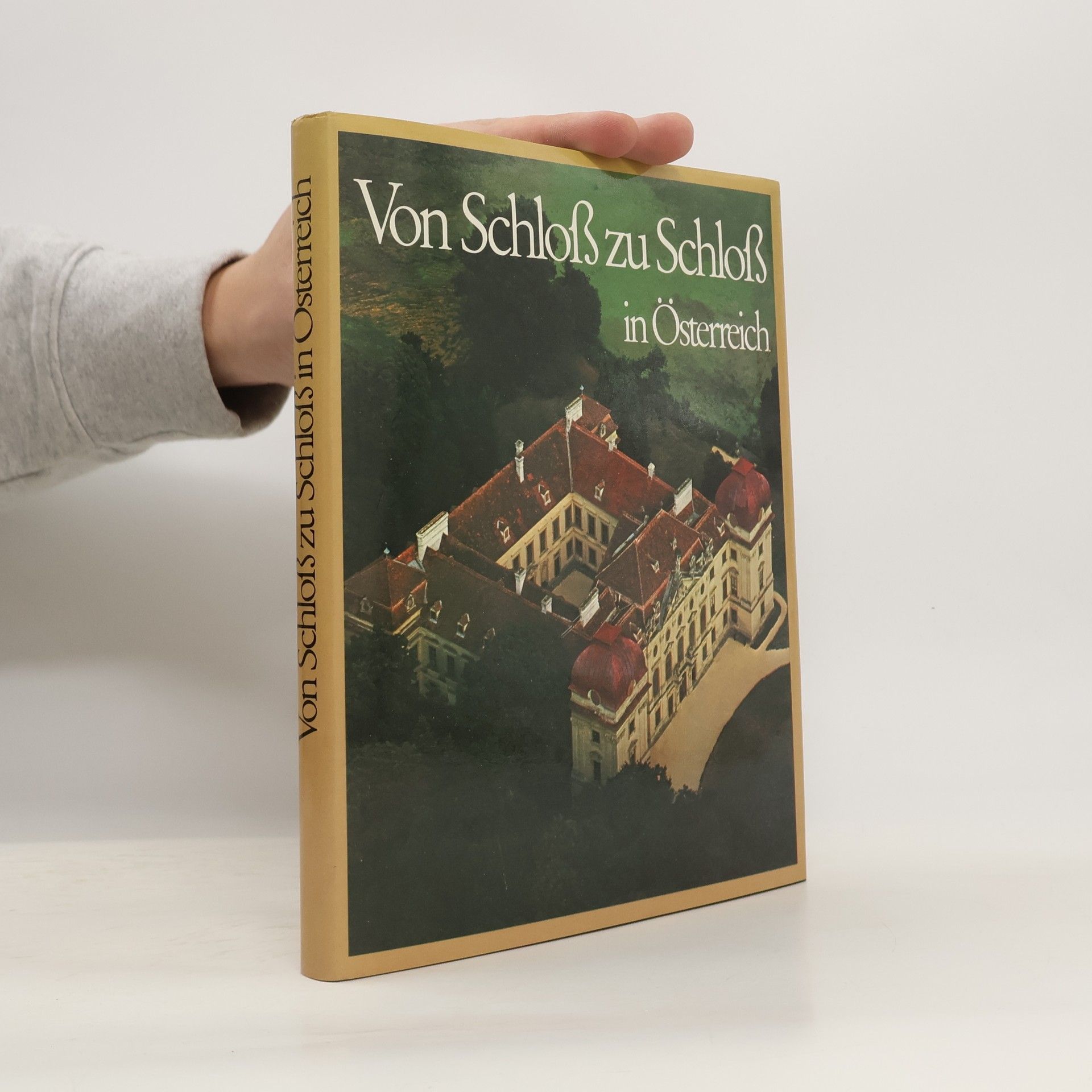 Gerhard Stenzel Von Schloß zu Schloß in Österreich