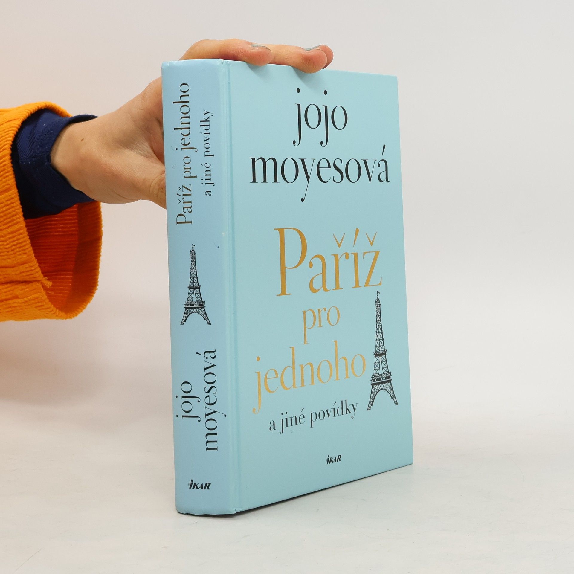 Jojo Moyes Paříž pro jednoho a jiné povídky