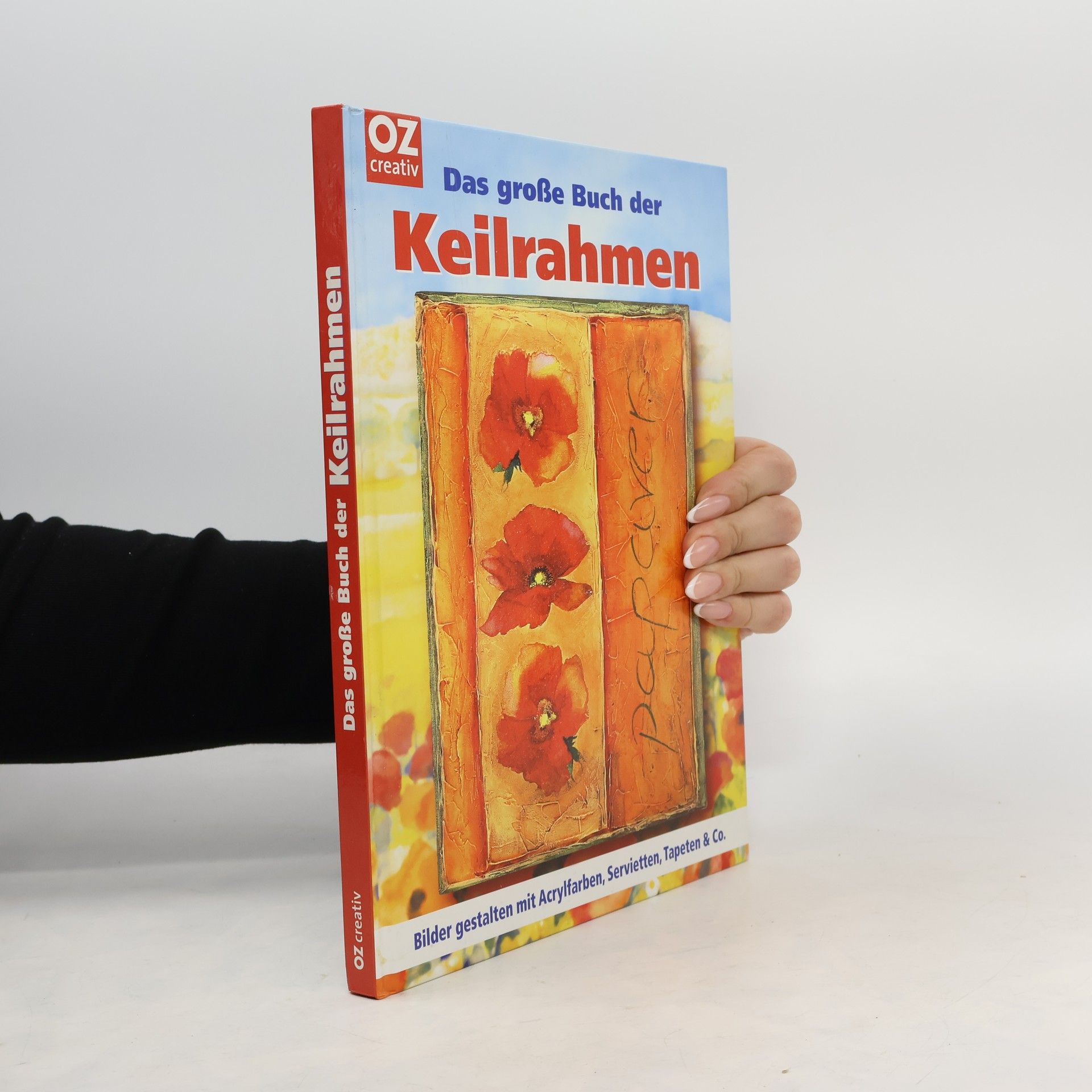 Erika Schuler Konietzny Das große Buch der Keilrahmen