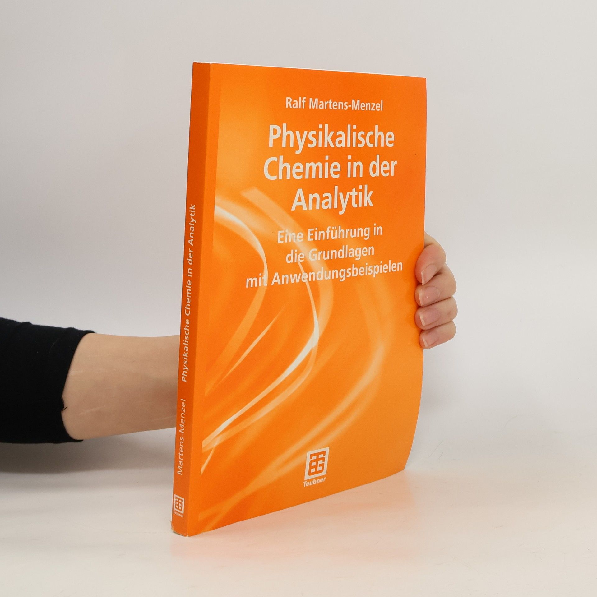 Ralf Martens Menzel Physikalische Chemie in der Analytik