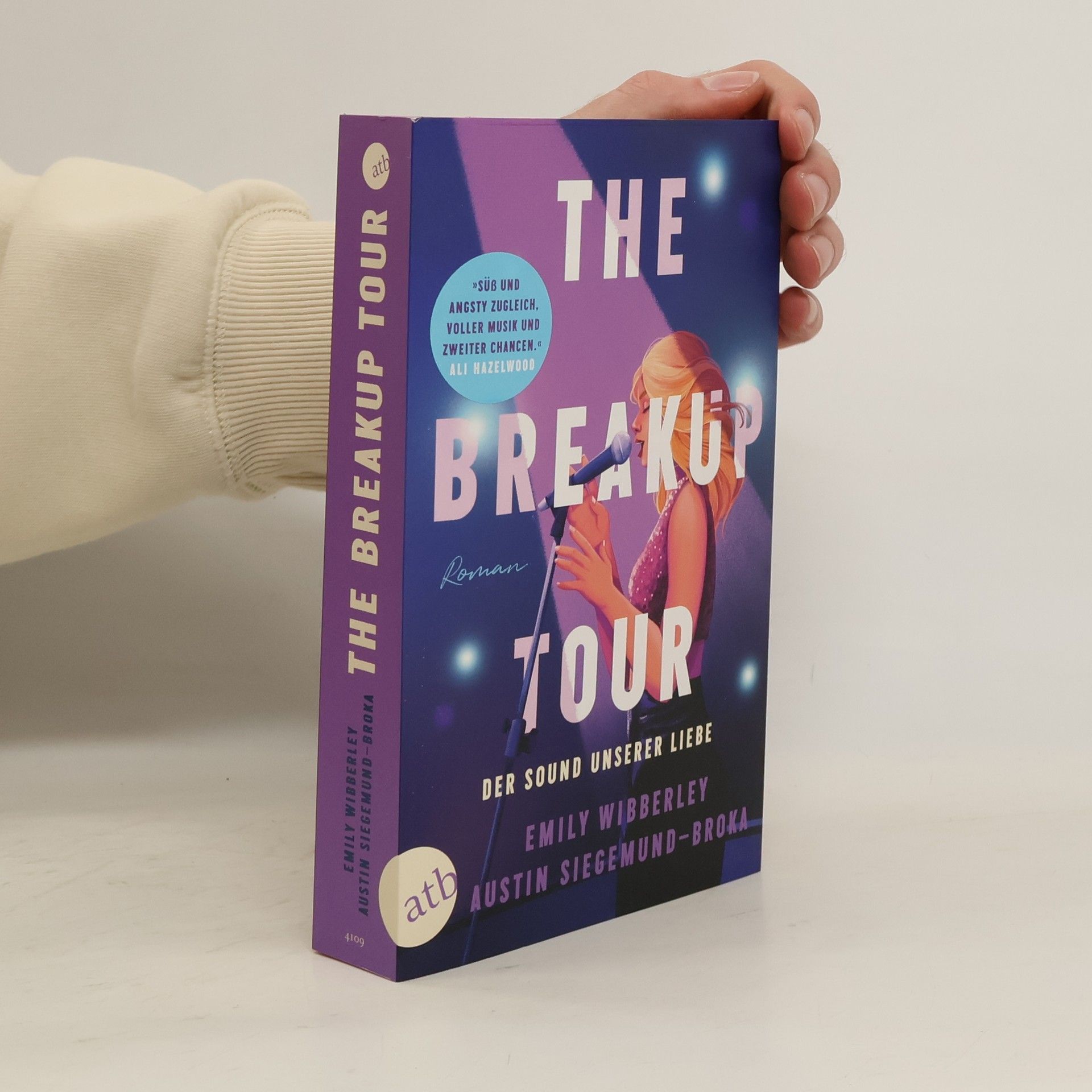 Emily Wibberley The Breakup Tour. Der Sound unserer Liebe