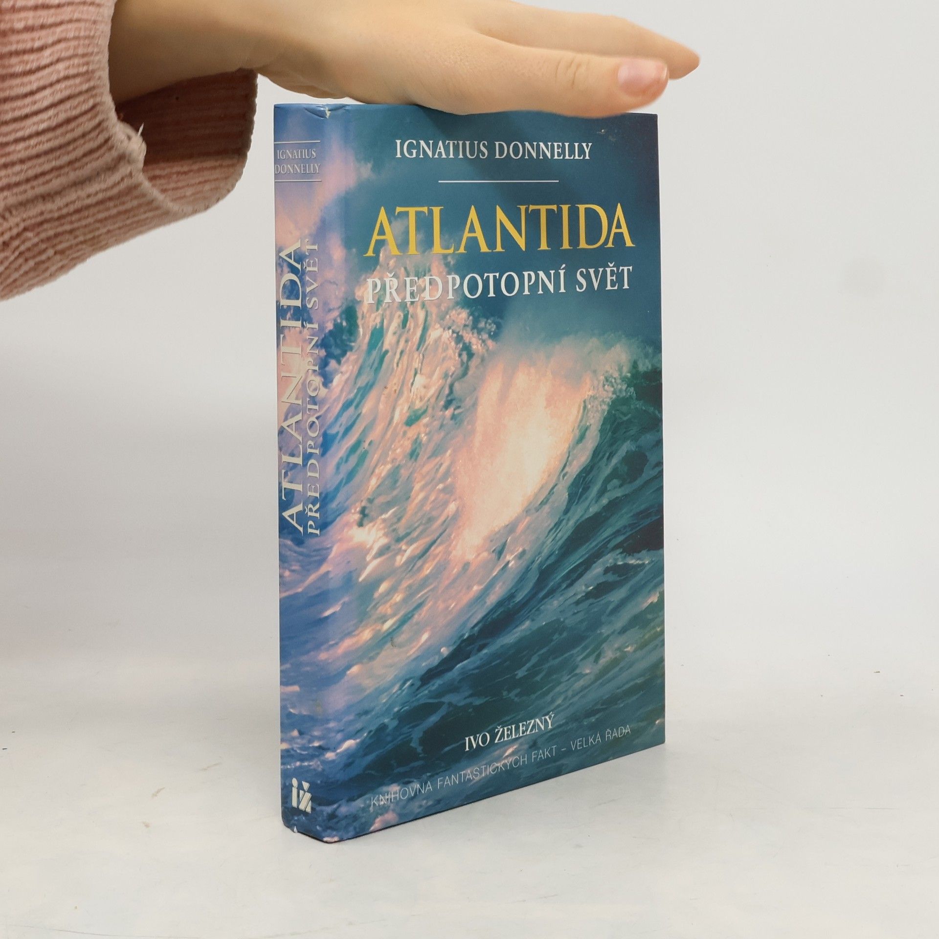 Ignatius L. Donnelly Atlantida. Předpotopní svět