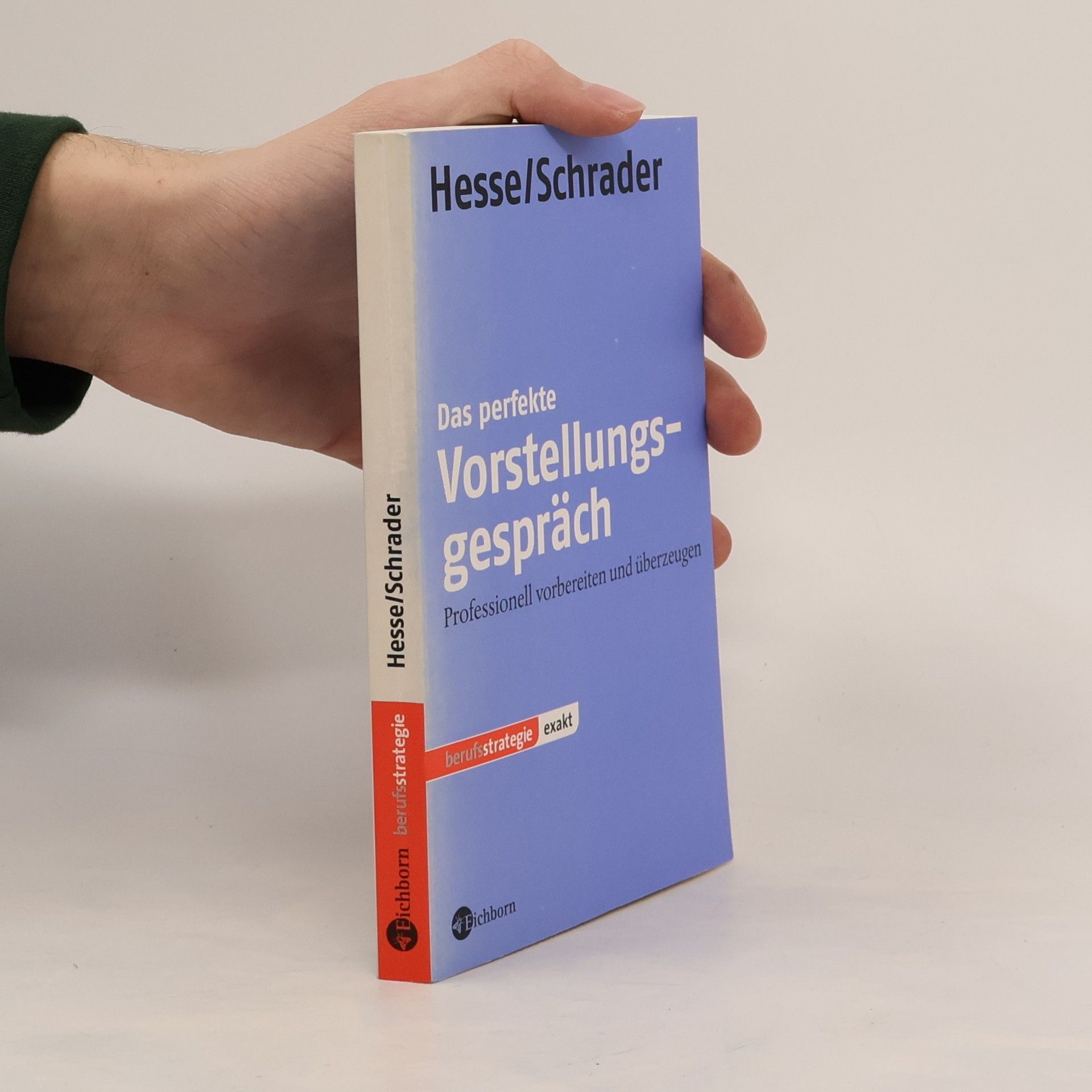 Das perfekte Vorstellungsgespräch