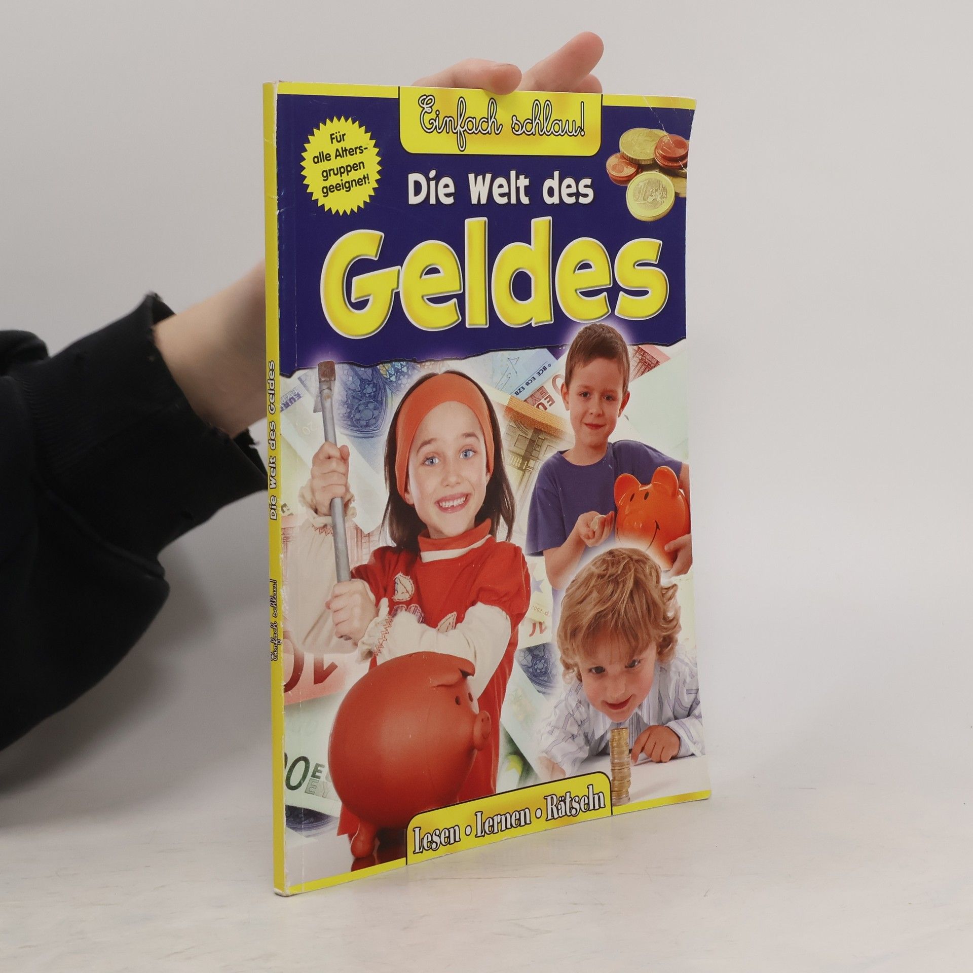 Collectif d'auteurs Die Welt des Geldes