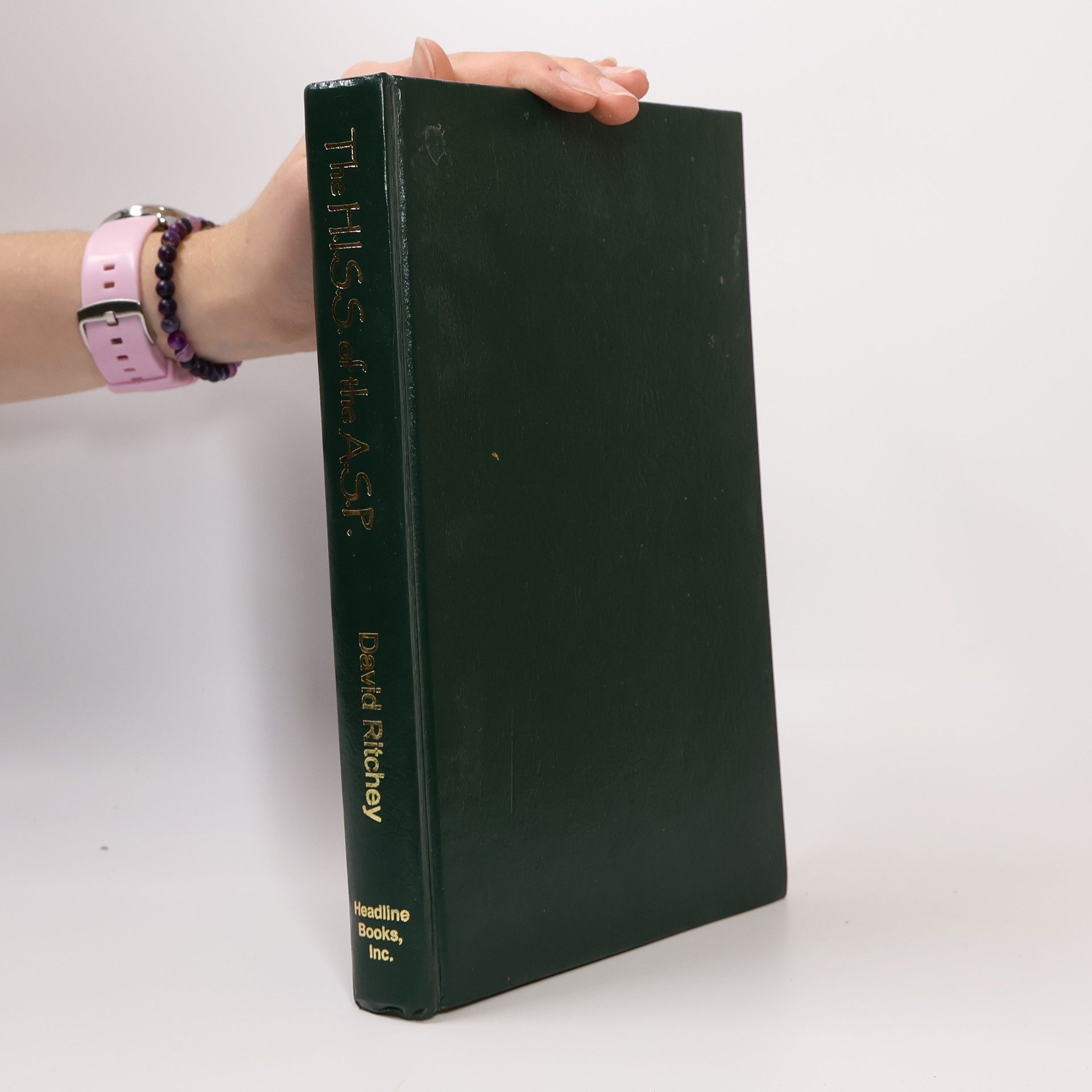 David G. Ritchey The H.I.S.S. of the A.S.P.