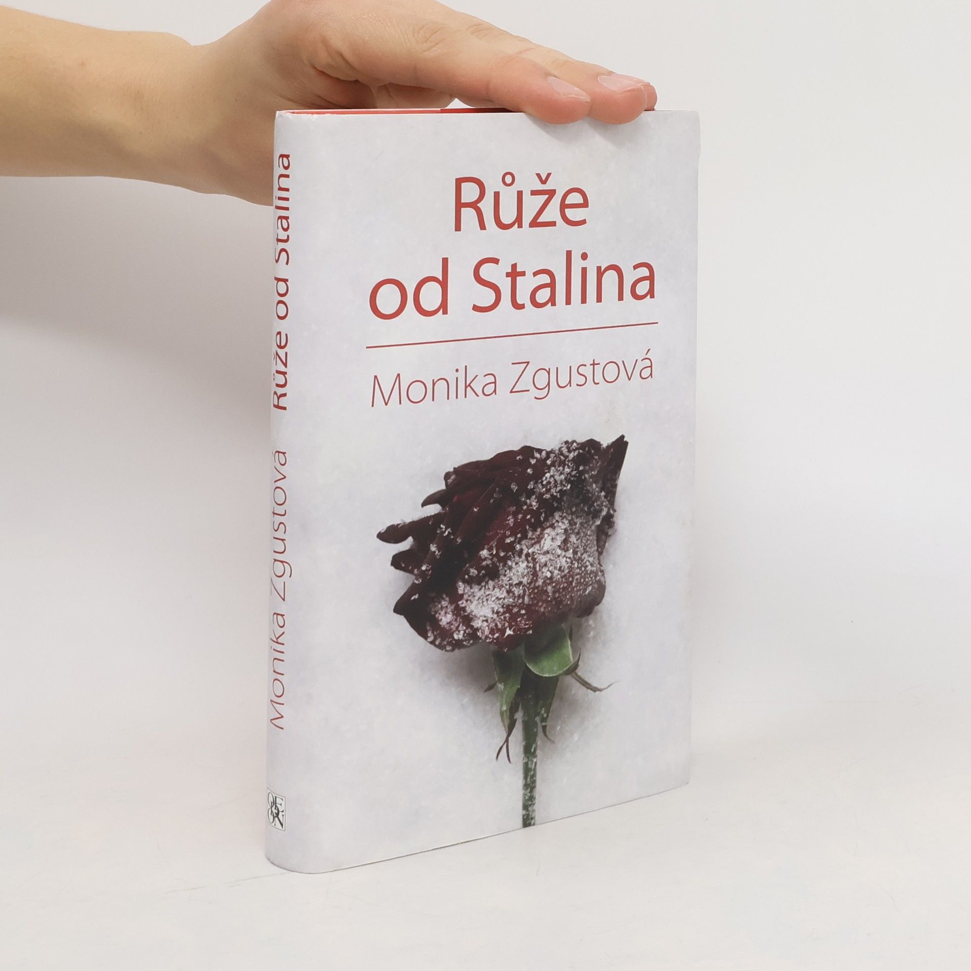 Monika Zgustová Růže od Stalina
