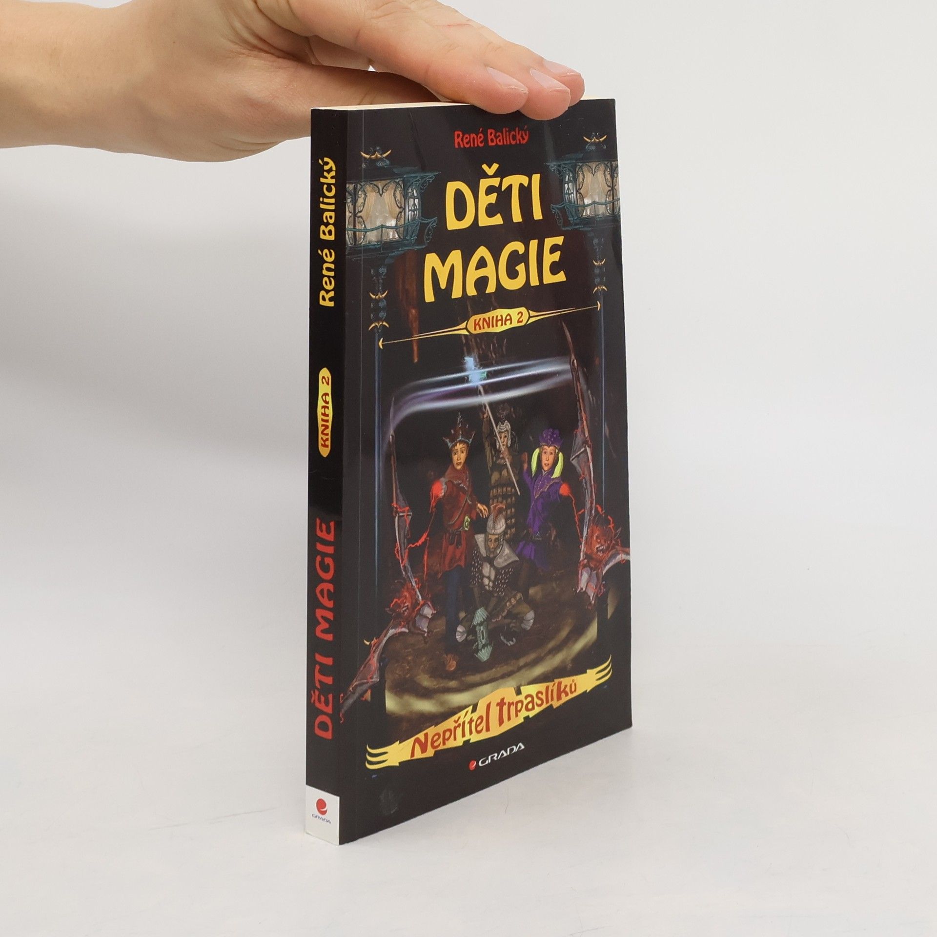 René Balický Děti magie 2. Nepřítel trpaslíků