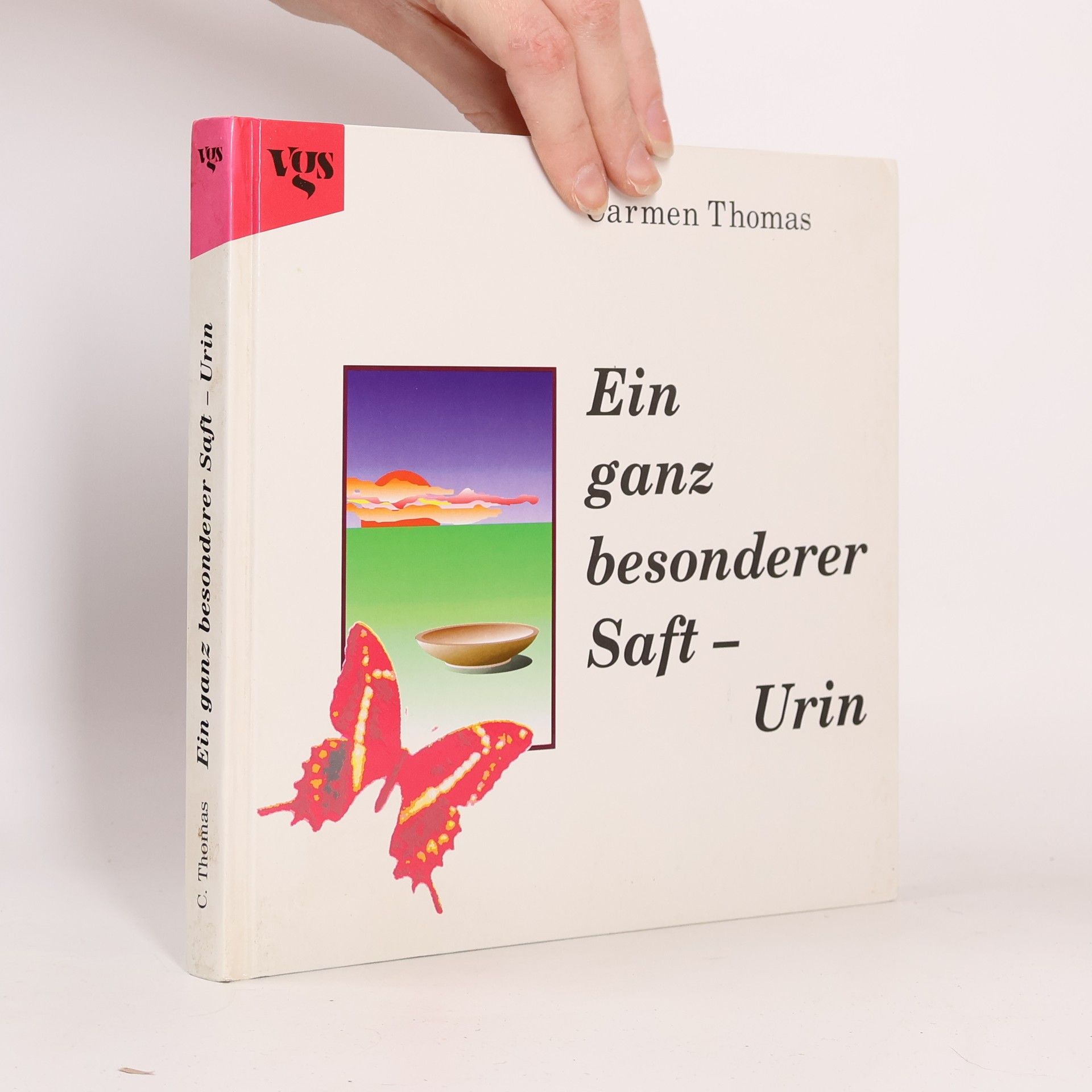 Carmen Thomas Ein ganz besonderer Saft - Urin